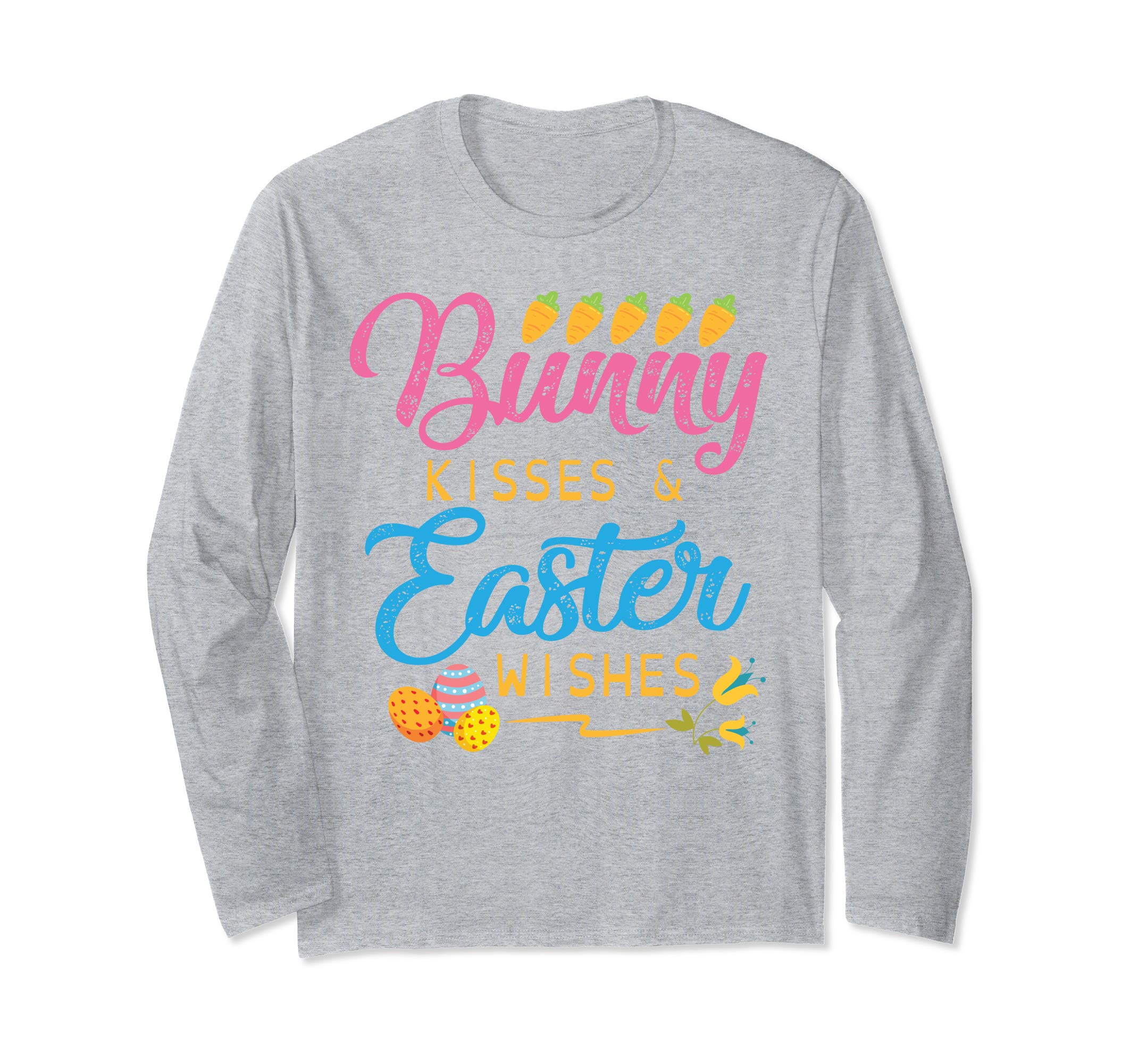Carrot Easter Eggs Bunny Kisses &amp; Easter Wishes Flower Shirt