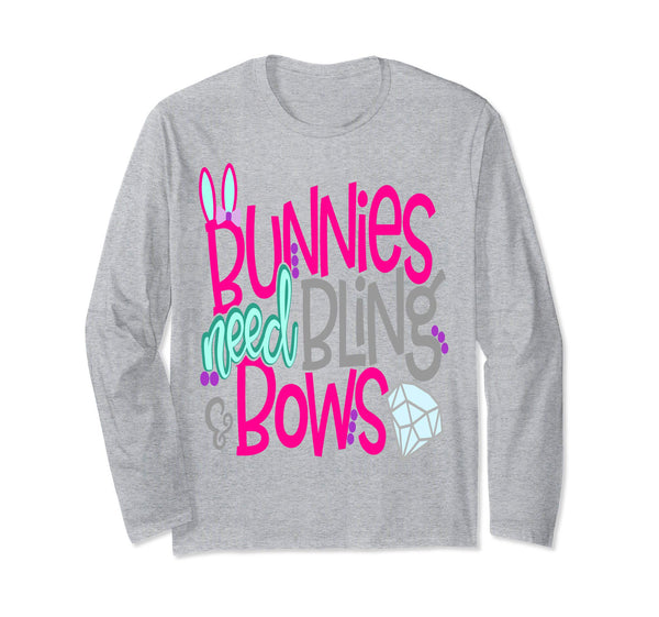 Bunnies Need Bling and Bows Cute Easter Bunny Shirt Girls