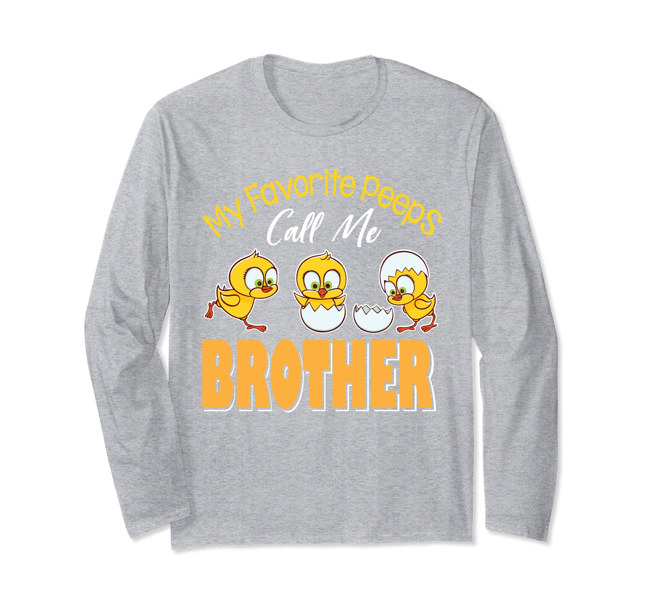 My Favorite Peeps Chicks Call Me Brother Happy Easter Shirt