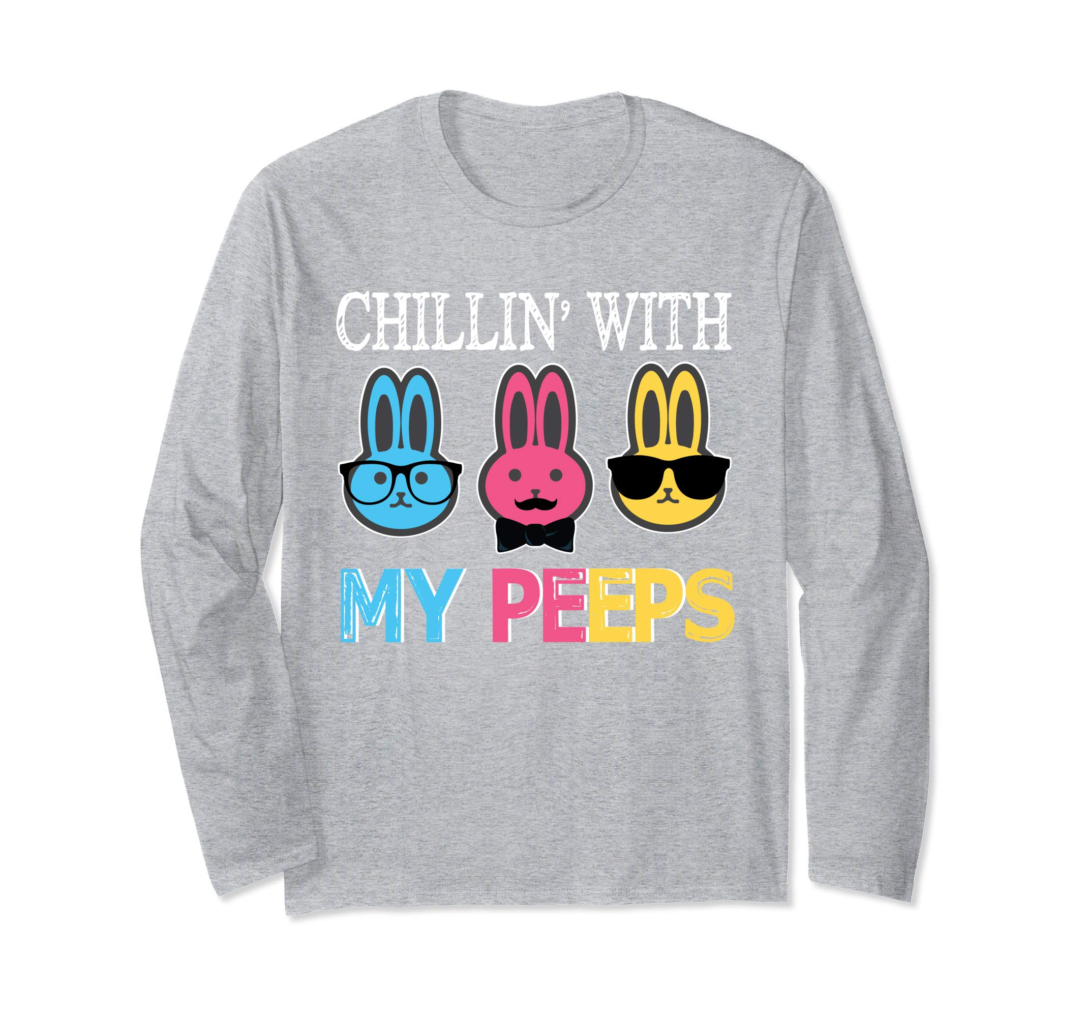 Chillin' With My Peeps Bunny Rabbits Happy Easter Day Shirt
