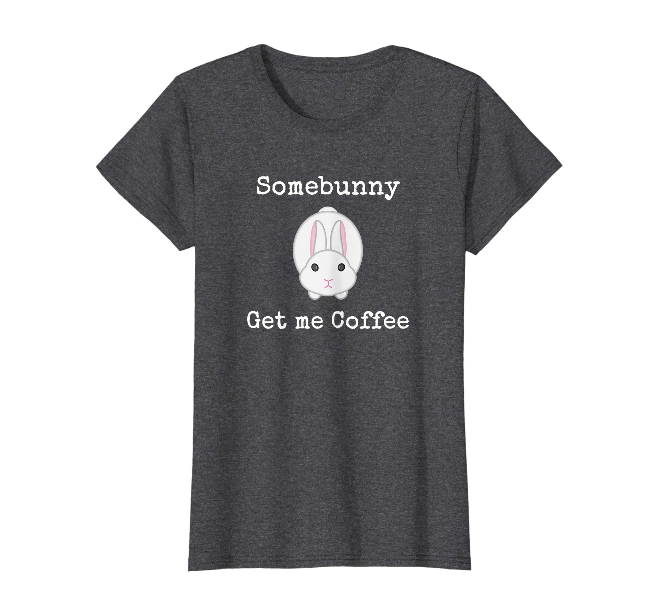 Easter Gift for Men Women Some Bunny Get me Coffee Tshirt
