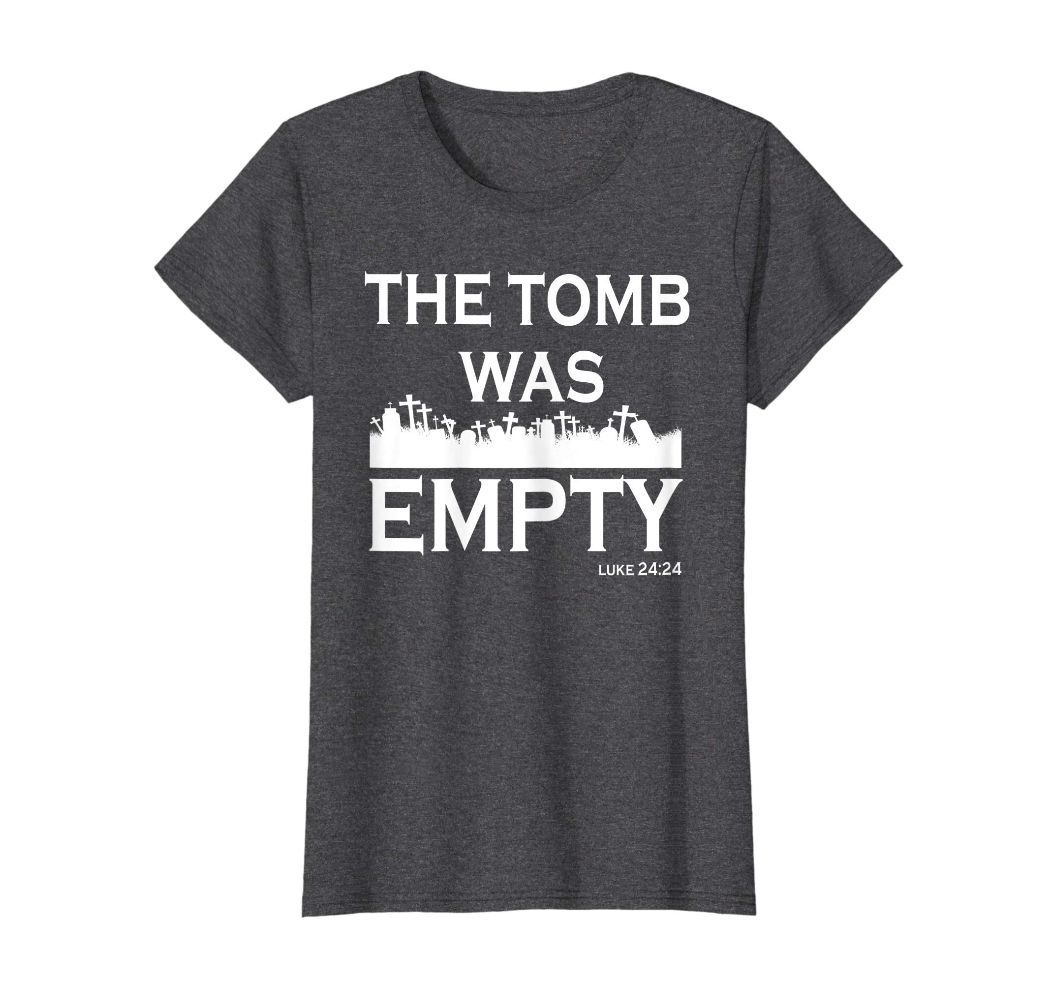 The Tomb Was Empty Shirt Easter Christian T-Shirts Gift