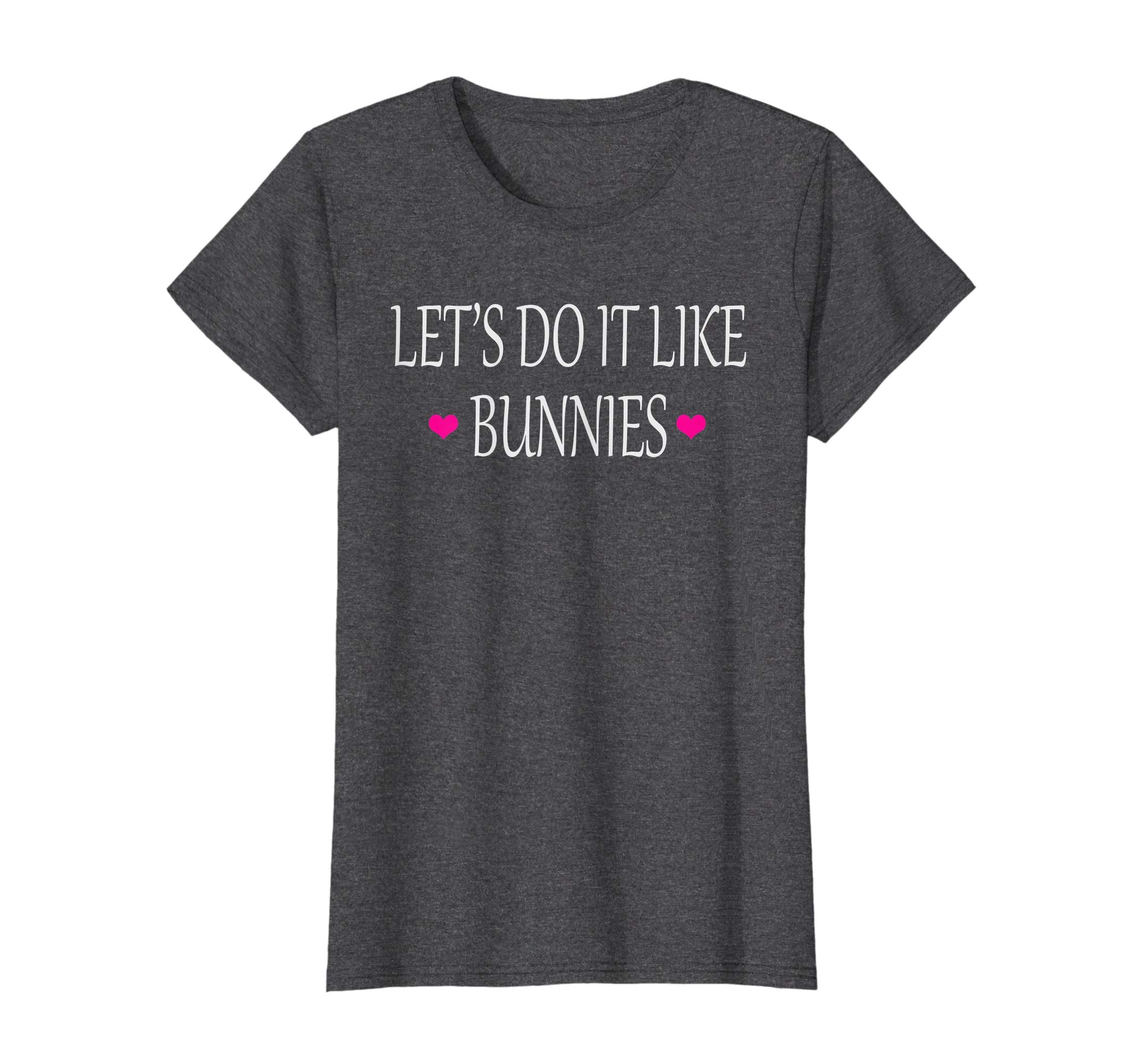 Let's Do it Like Bunnies Funny &amp; Naughty Easter Gift Shirt
