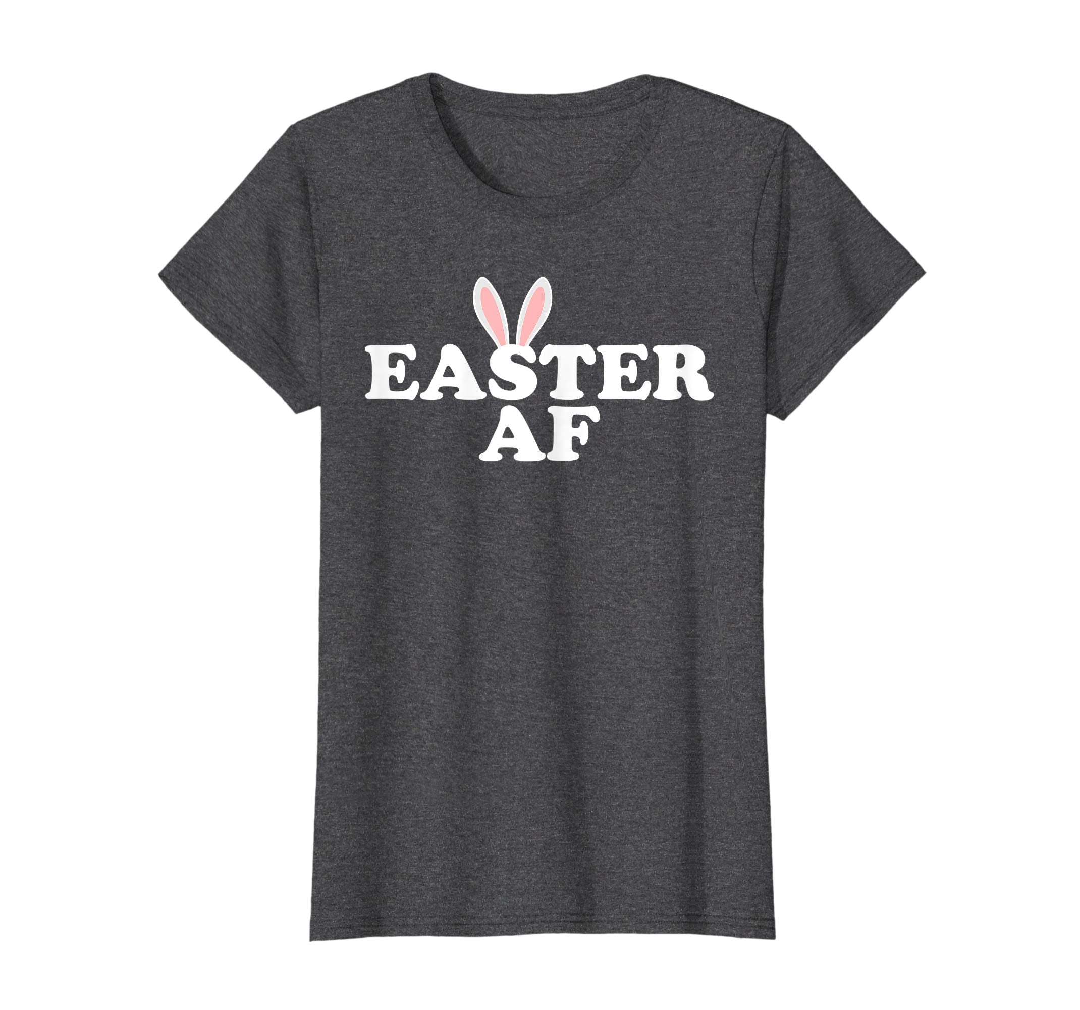 Easter AF T-shirt With Happy Bunny Ears