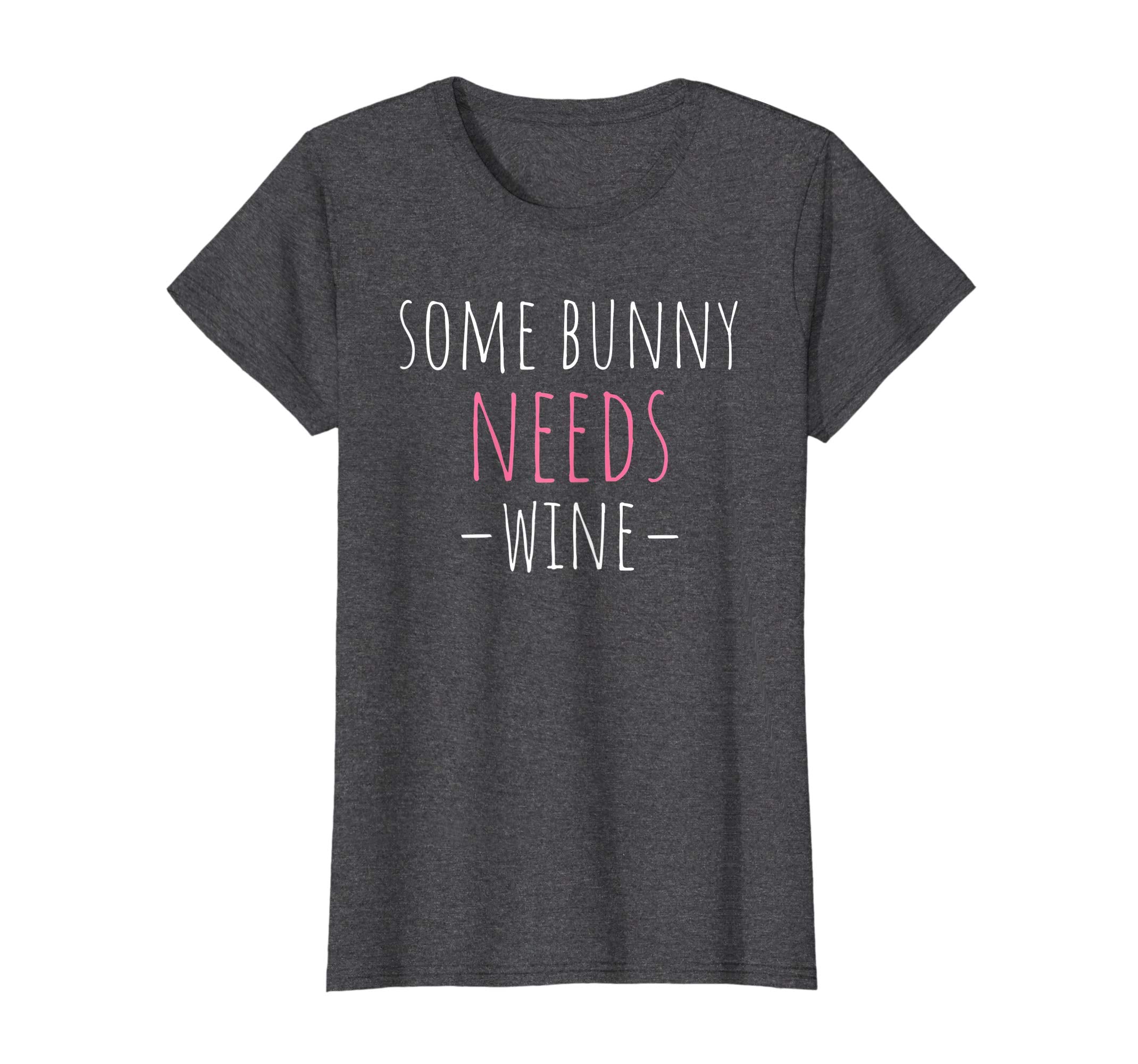 Womens Some Bunny Needs Wine Funny Easter Pun T-shirt