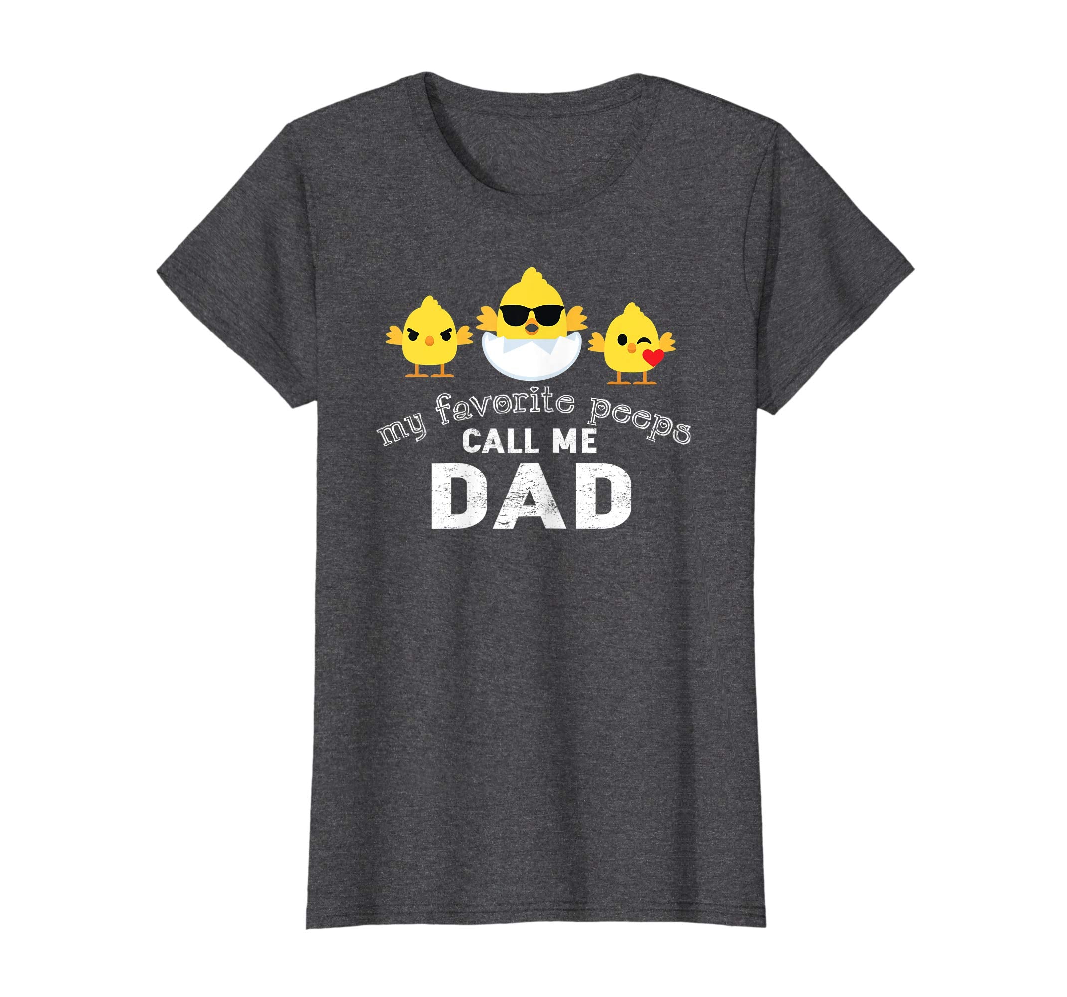 My Favorite Peeps Call Me DAD Shirt Cute Easter Gift