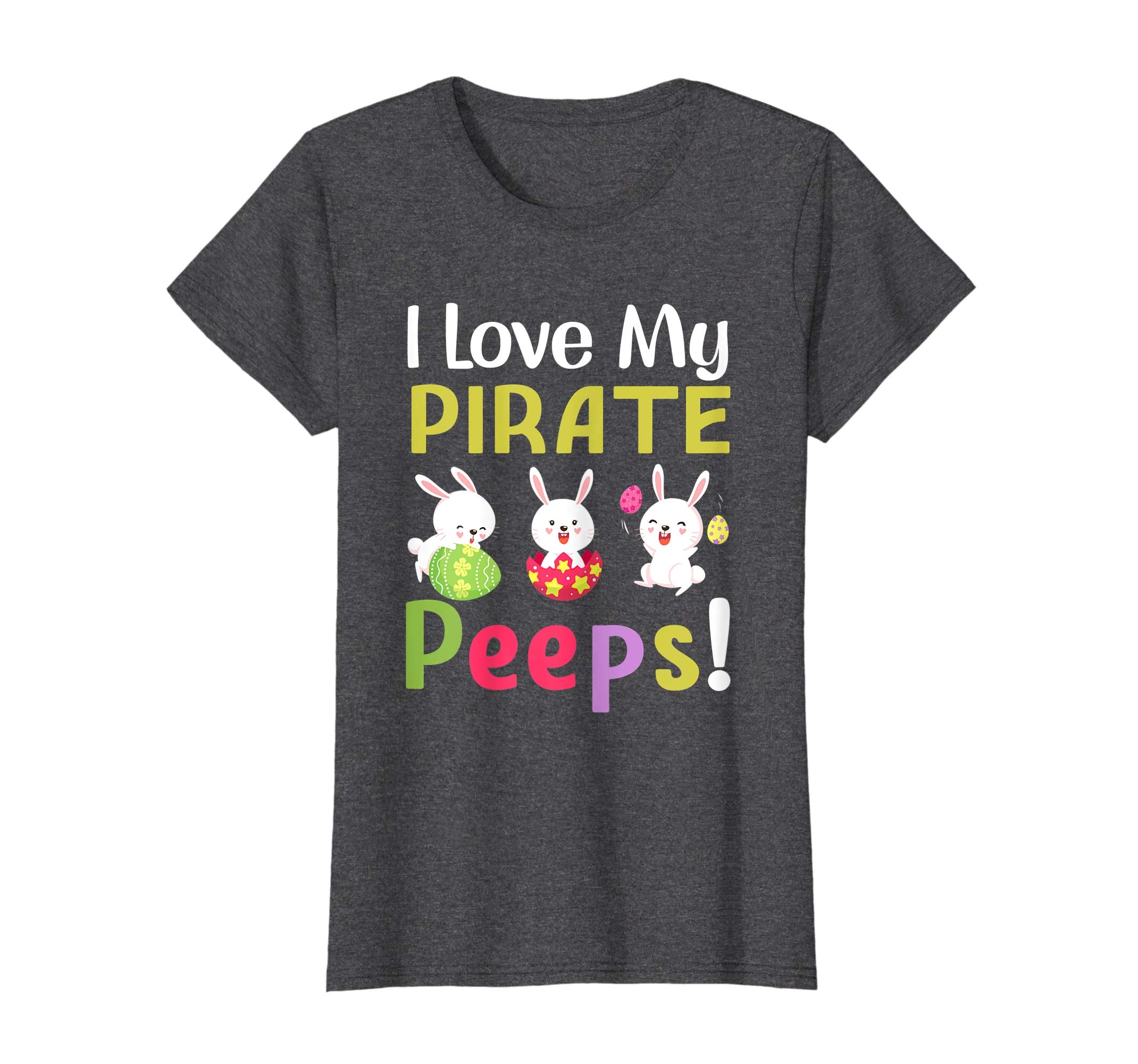 I Love My Pirate Peeps Happy Easter Teacher Tshirt