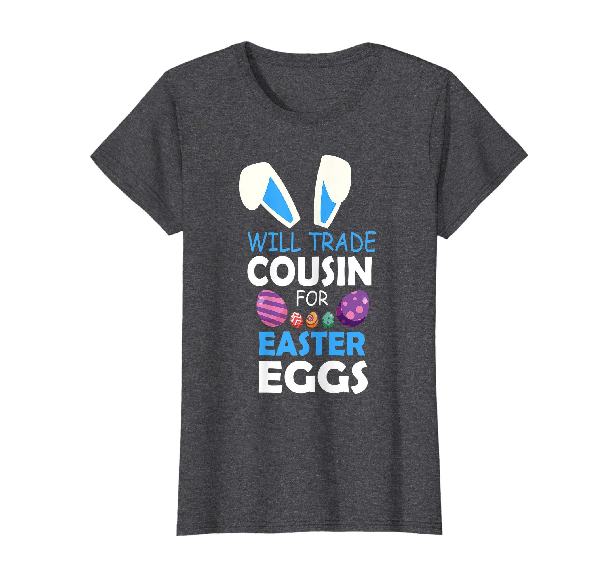 Bunny Kid Boy Will Trade Cousin For Easter Eggs Happy Shirt