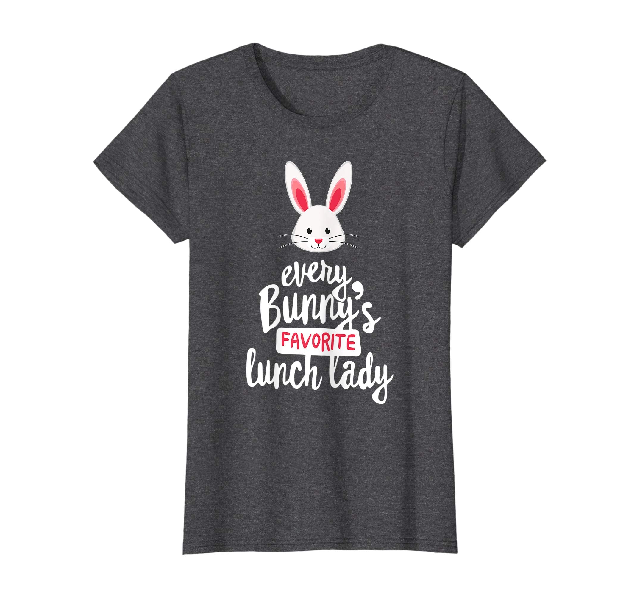 Teacher Easter Gift Shirt, Every Bunny Favorite Lunch Lady