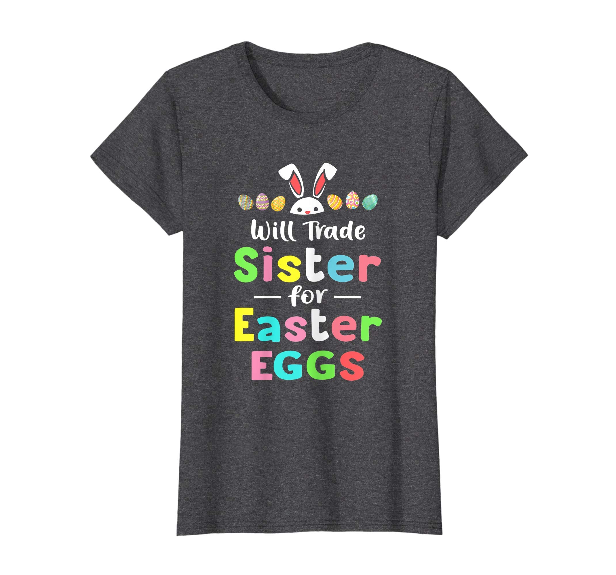 Will Trade Sister For Eggs Happy Easter Boys Girls Tshirt
