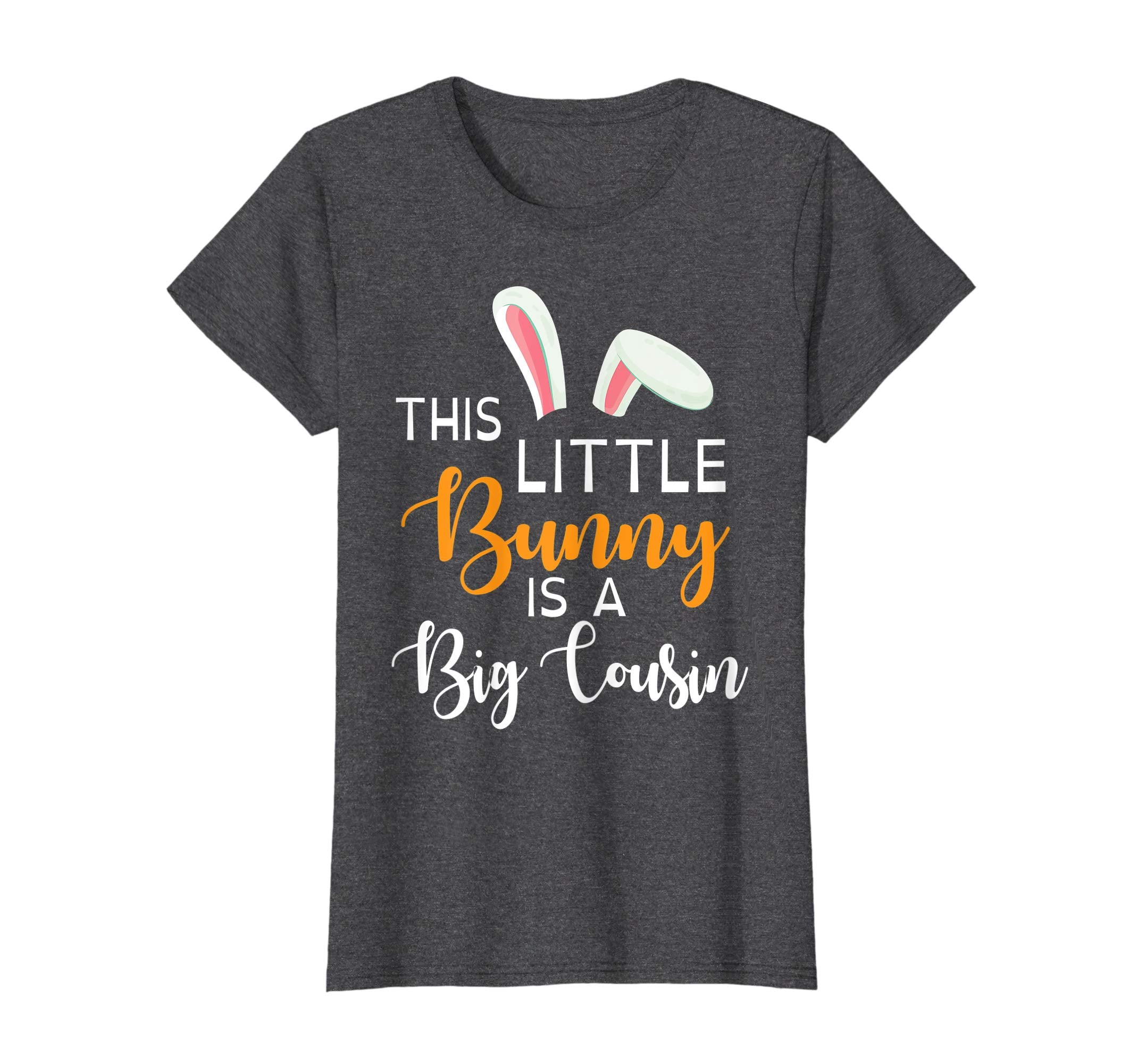 Bunny Face This Little Bunny Is A Big Cousin Easter Shirt