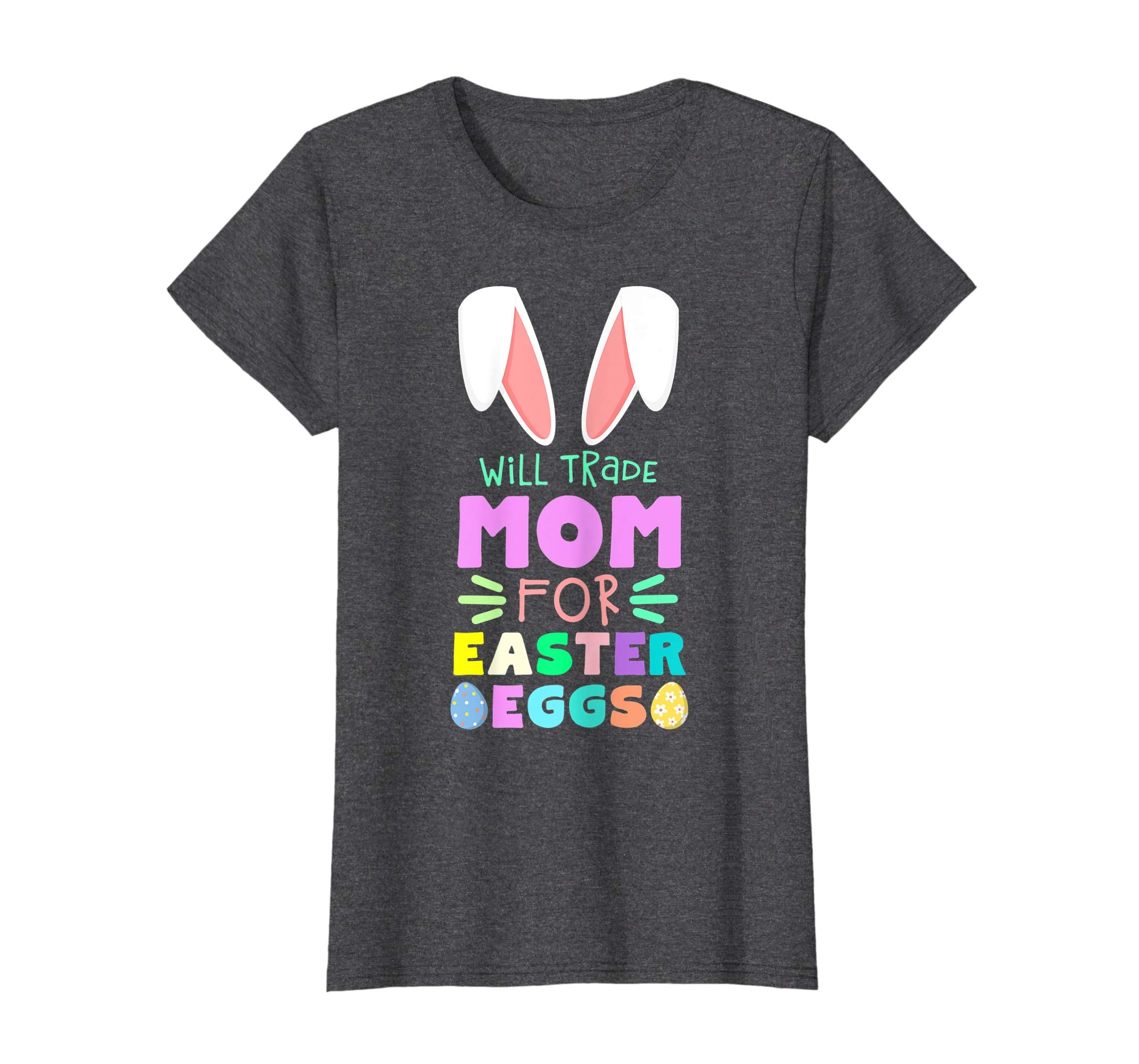 Will Trade Mom For Eggs Happy Easter Kids Boys Girls T Shirt