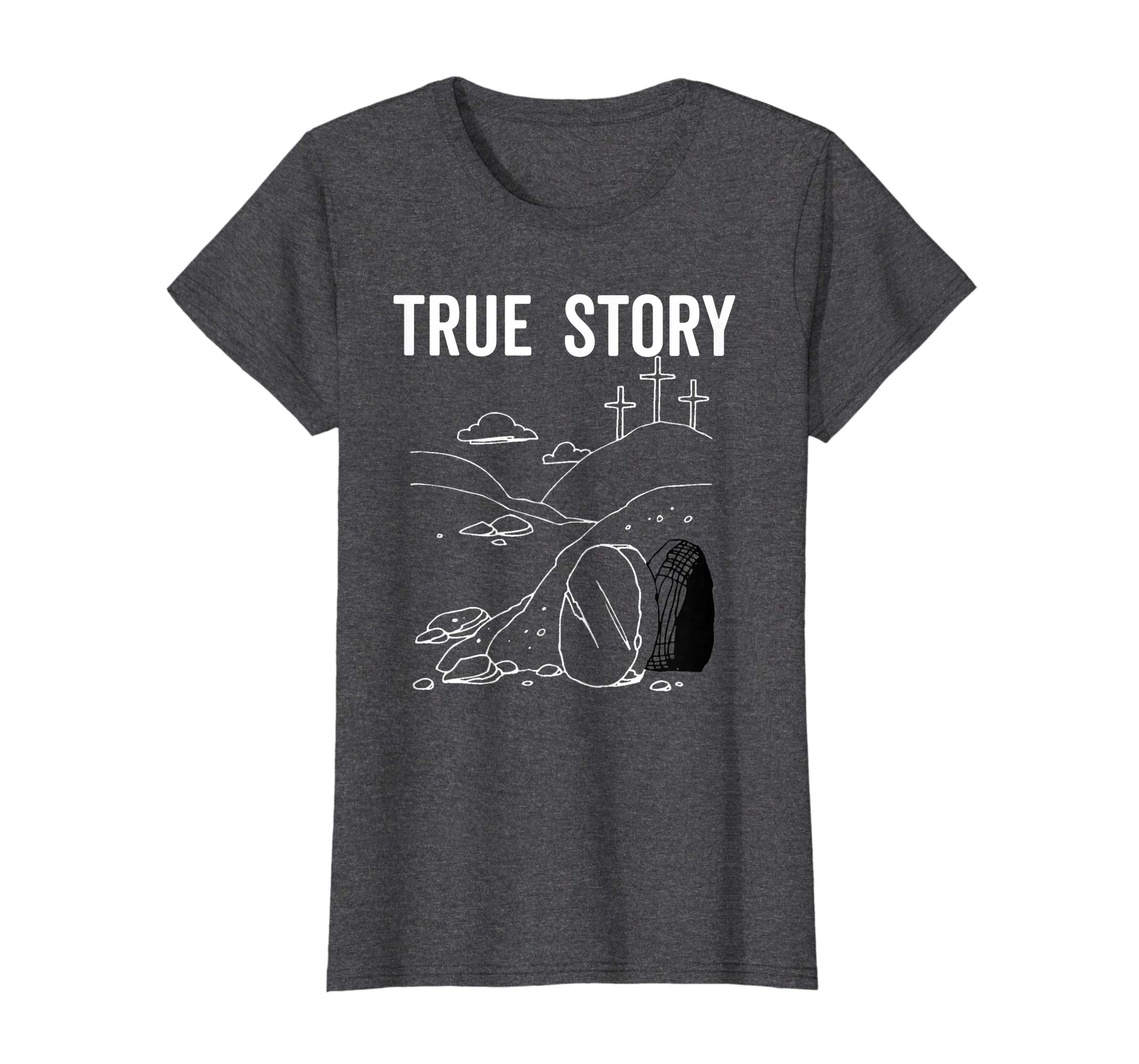 True Story Easter Empty Tomb Jesus Is Risen Church Shirt