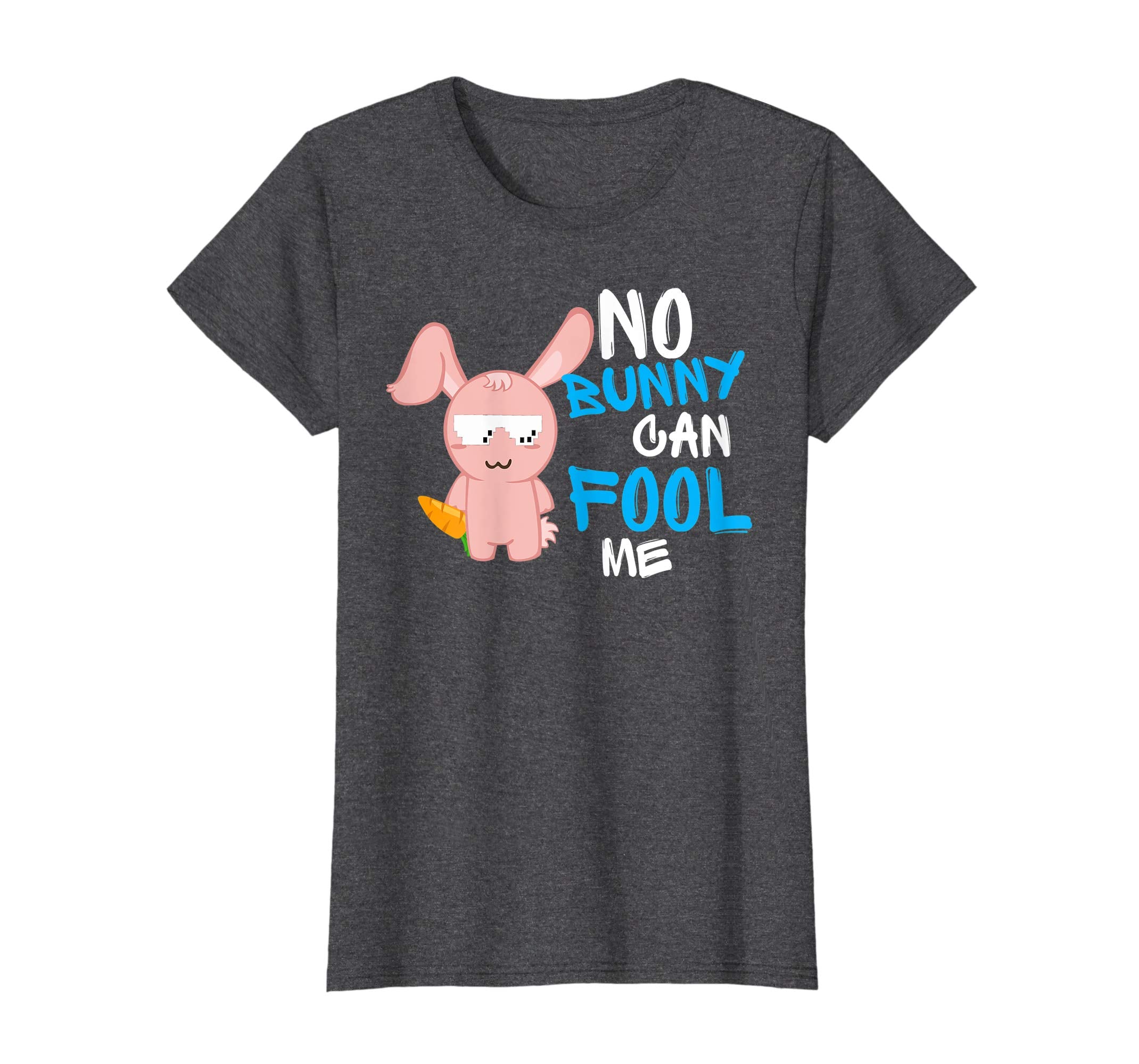 No Bunny Can Fool Me TShirt - Cute Easter Hare 2018 Gift