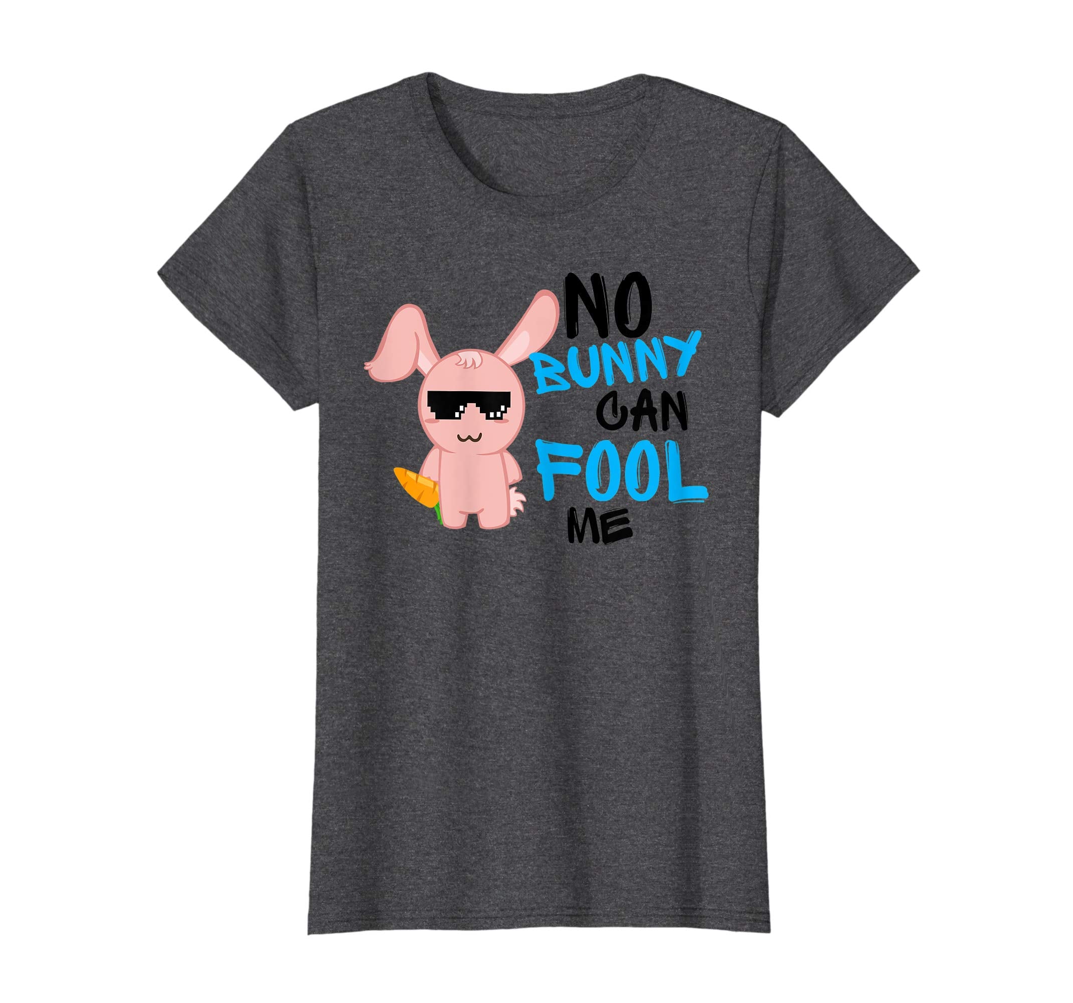 No Bunny Can Fool Me TShirt - Cute Easter Hare 2018 Gift