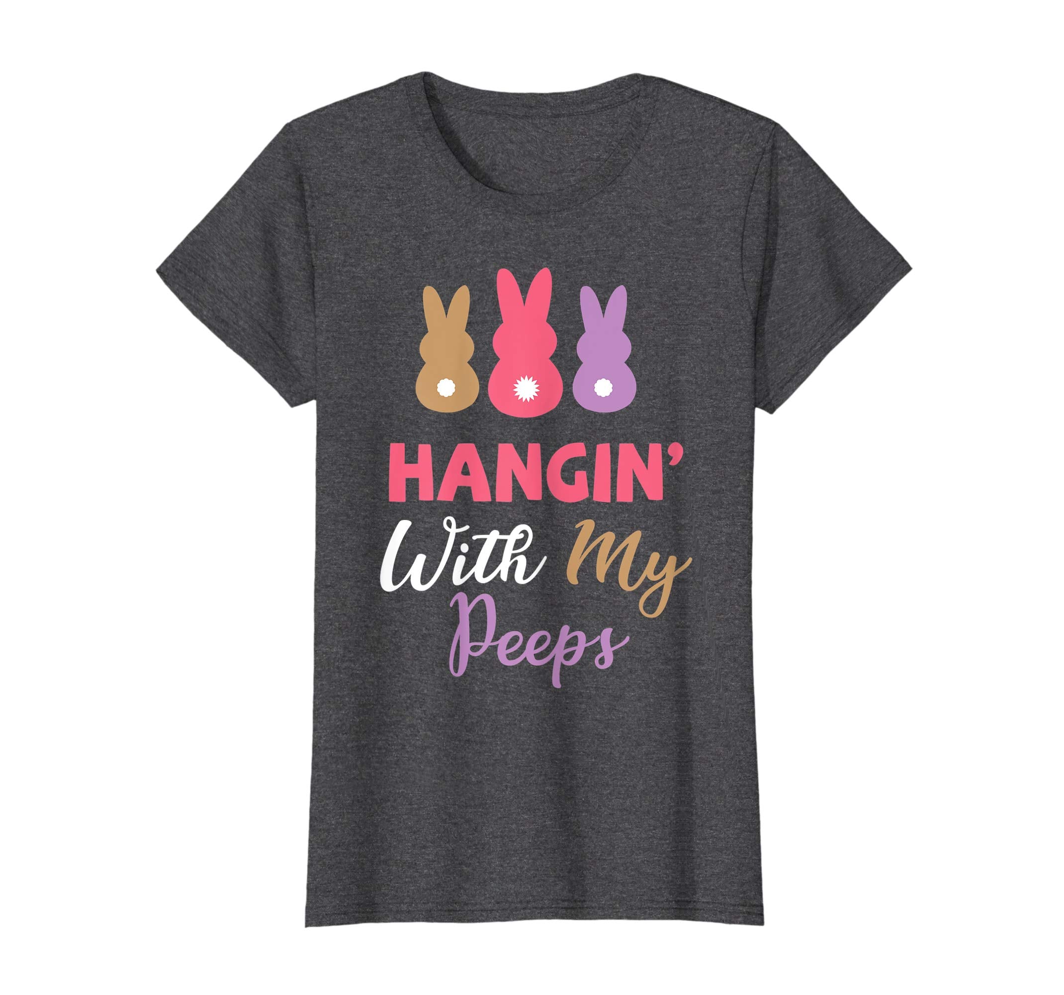 Hangin' With My Peeps Happy Easter Day T-Shirt