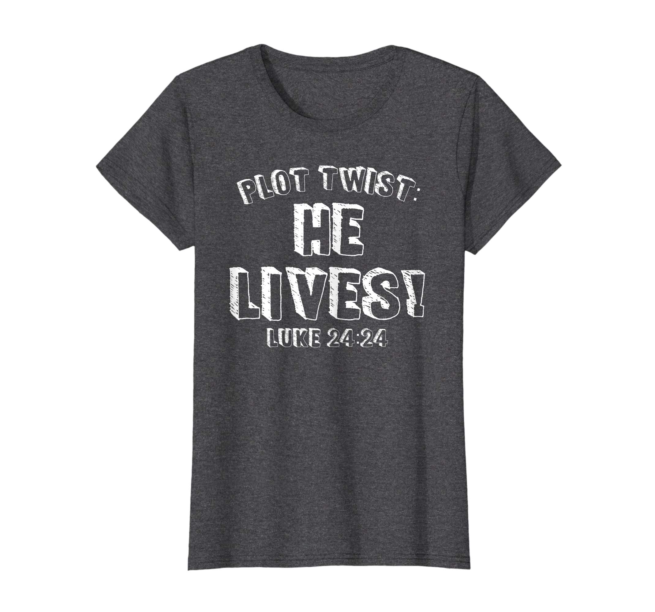 Plot Twist He Lives Jesus Is Alive Luke 24 Easter Tee Shirt