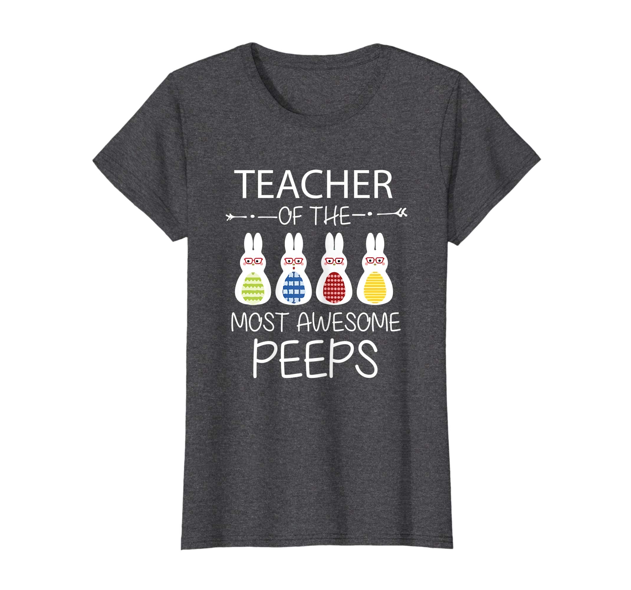 Funny Teacher of The Most Awesome Peeps Easter Gift Shirt