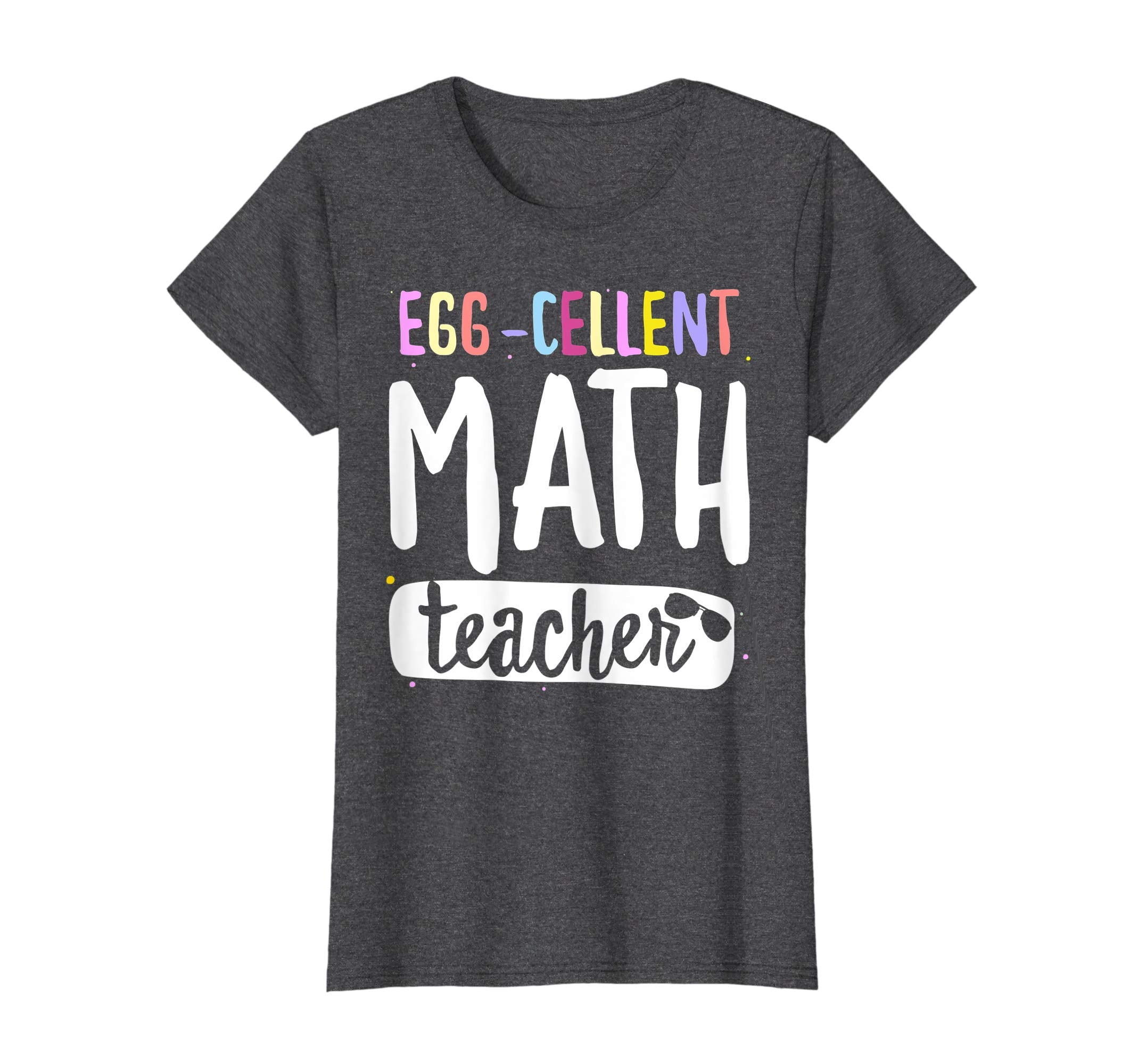 Egg-Cellent Math Teacher Easter Funny Gifts T-shirt