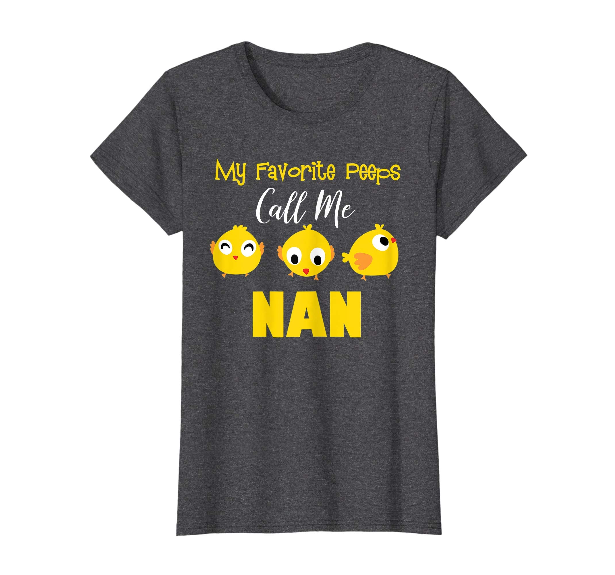 My Favorite Peeps Call Me Nan Shirt Easter Day Bunny Gift