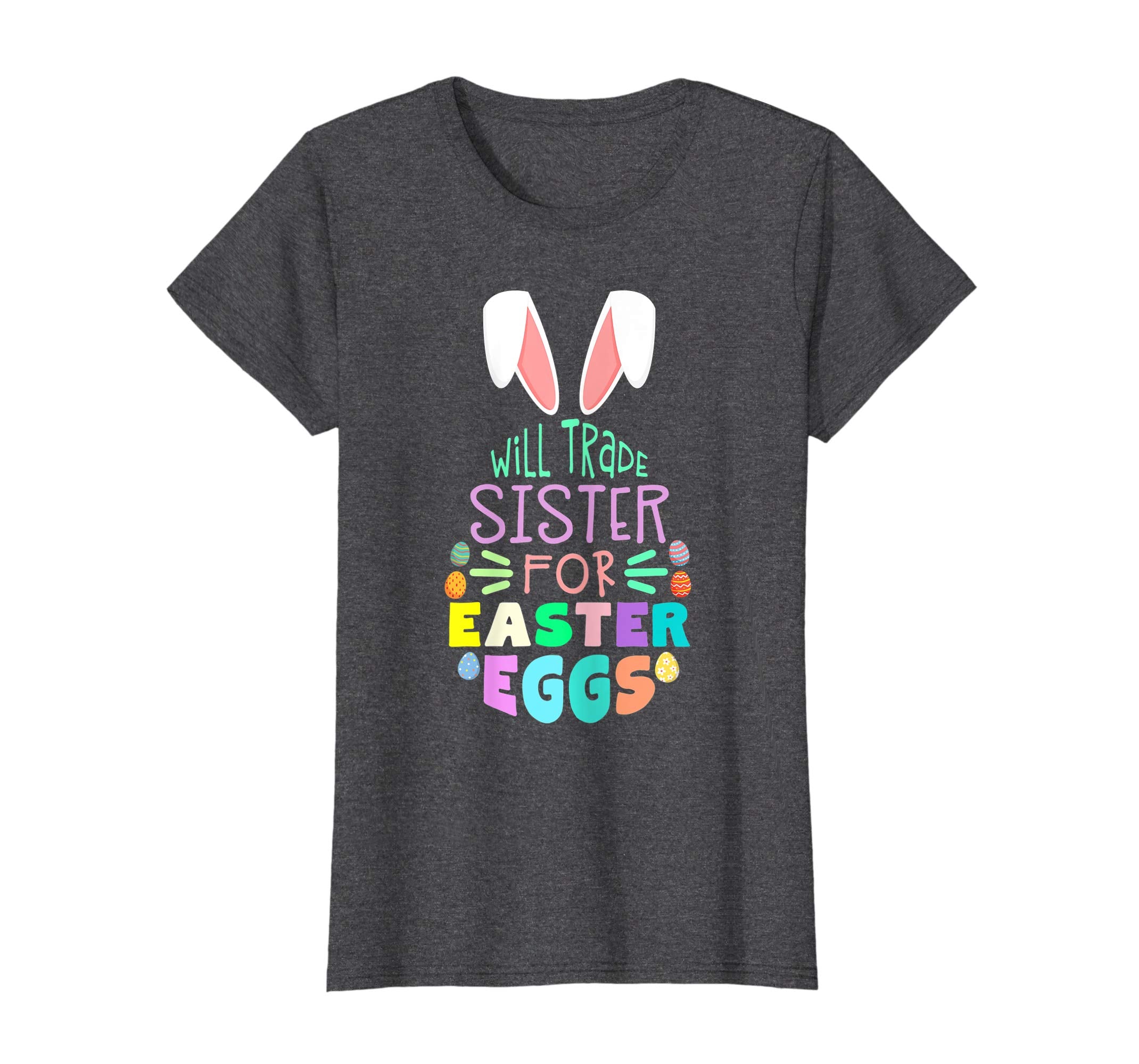Will Trade Sister For Eggs Happy Easter Boys Girls T Shirt