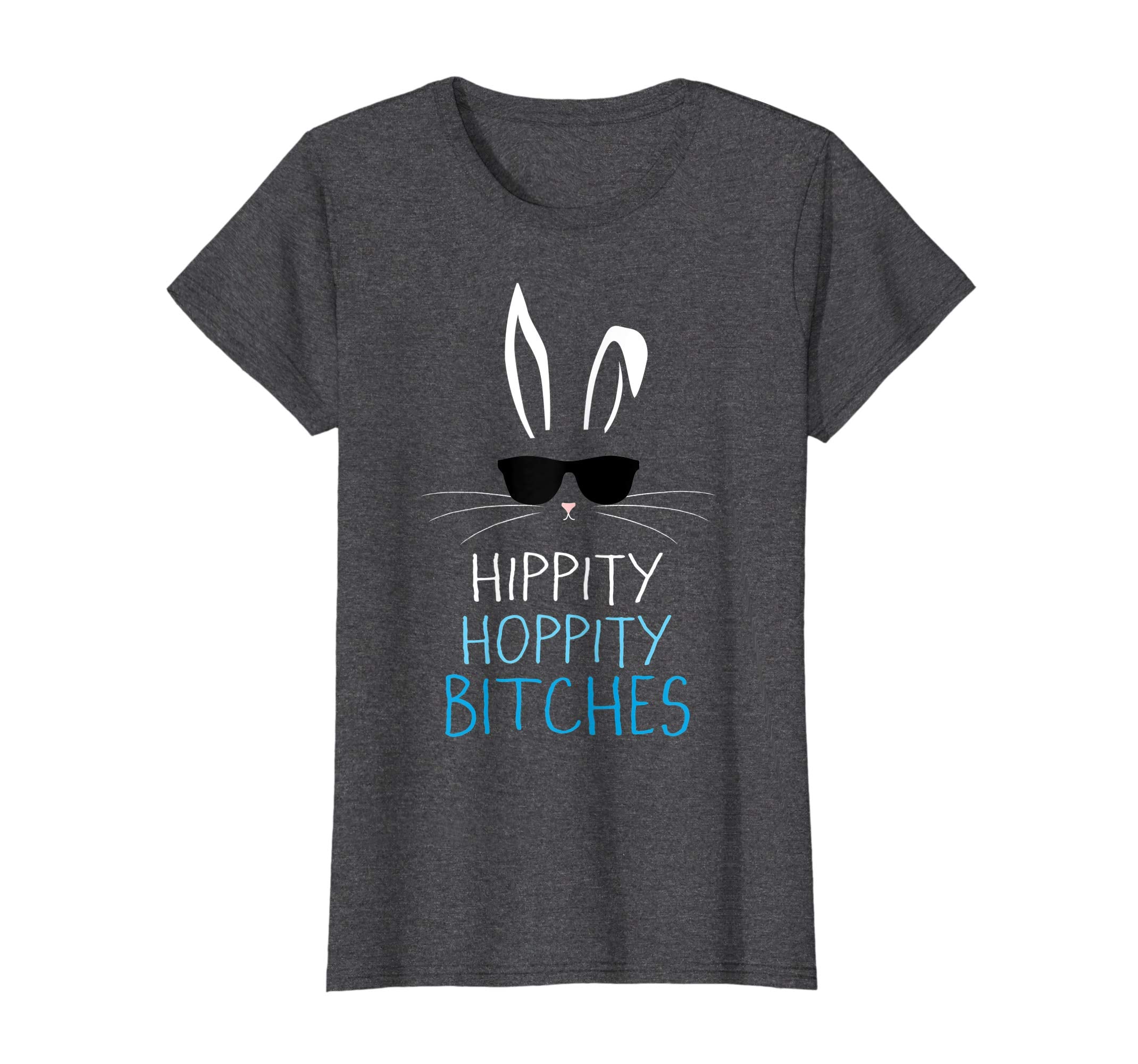 Funny Sarcastic Easter Bunny Shirt Hippity Hoppity Bitches