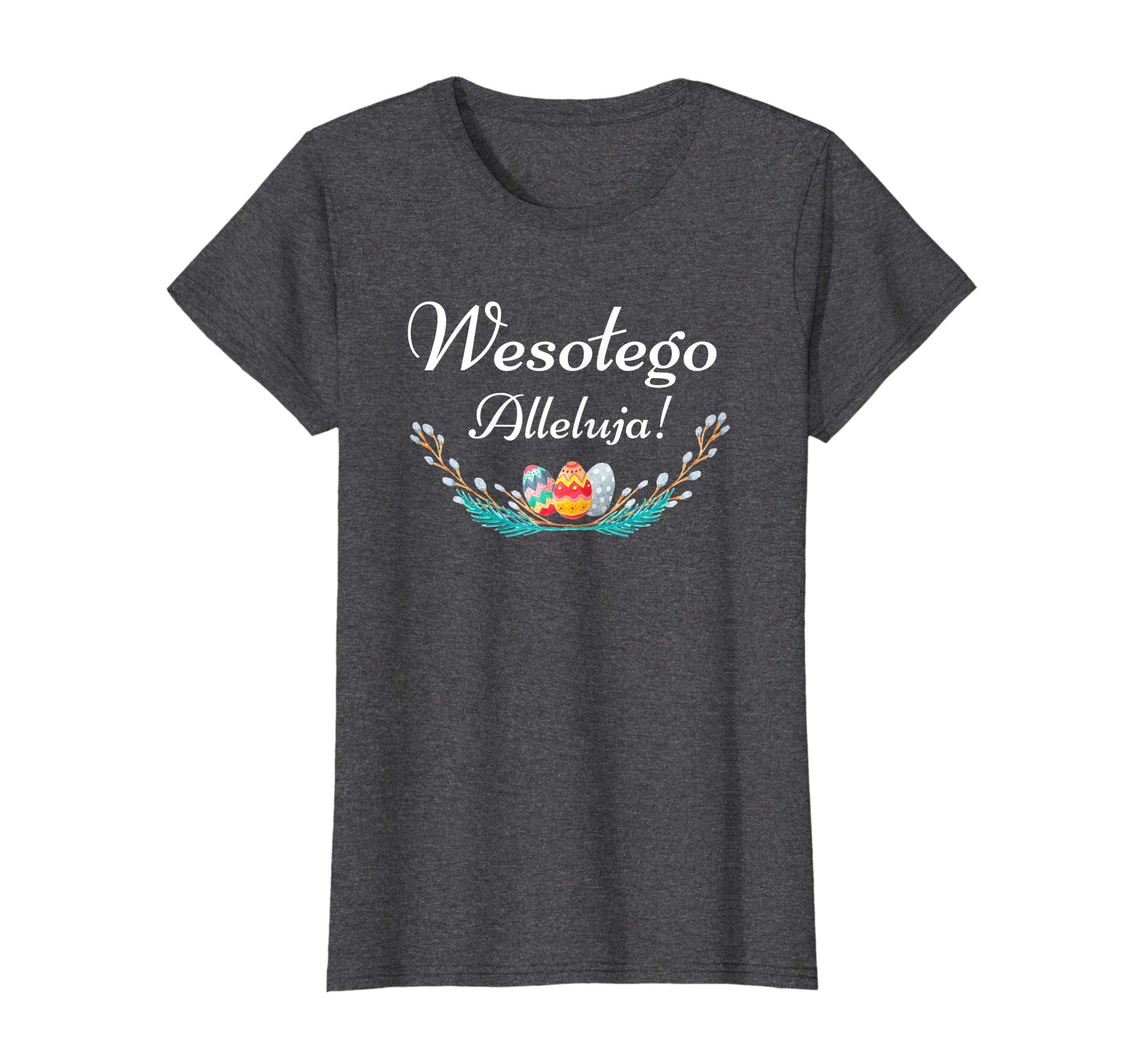 Wesolego Alleluja Happy Easter T-shirt