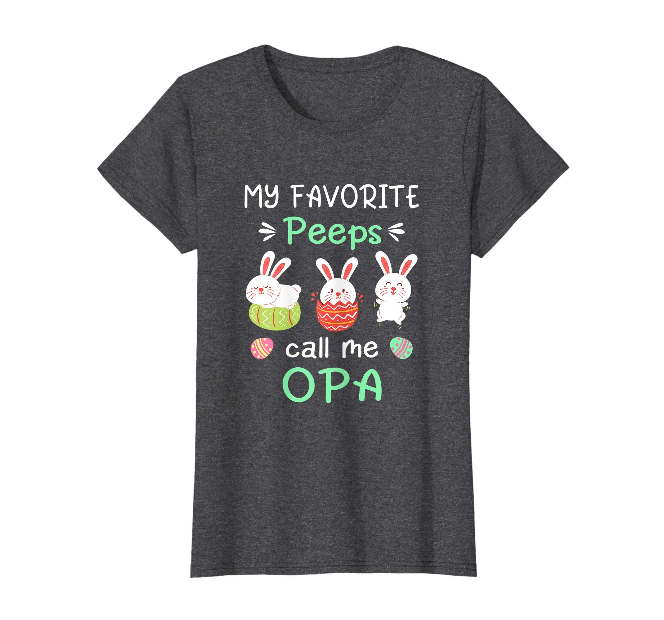 My Favorite Peeps Call Me Opa Shirt Happy Easter Day
