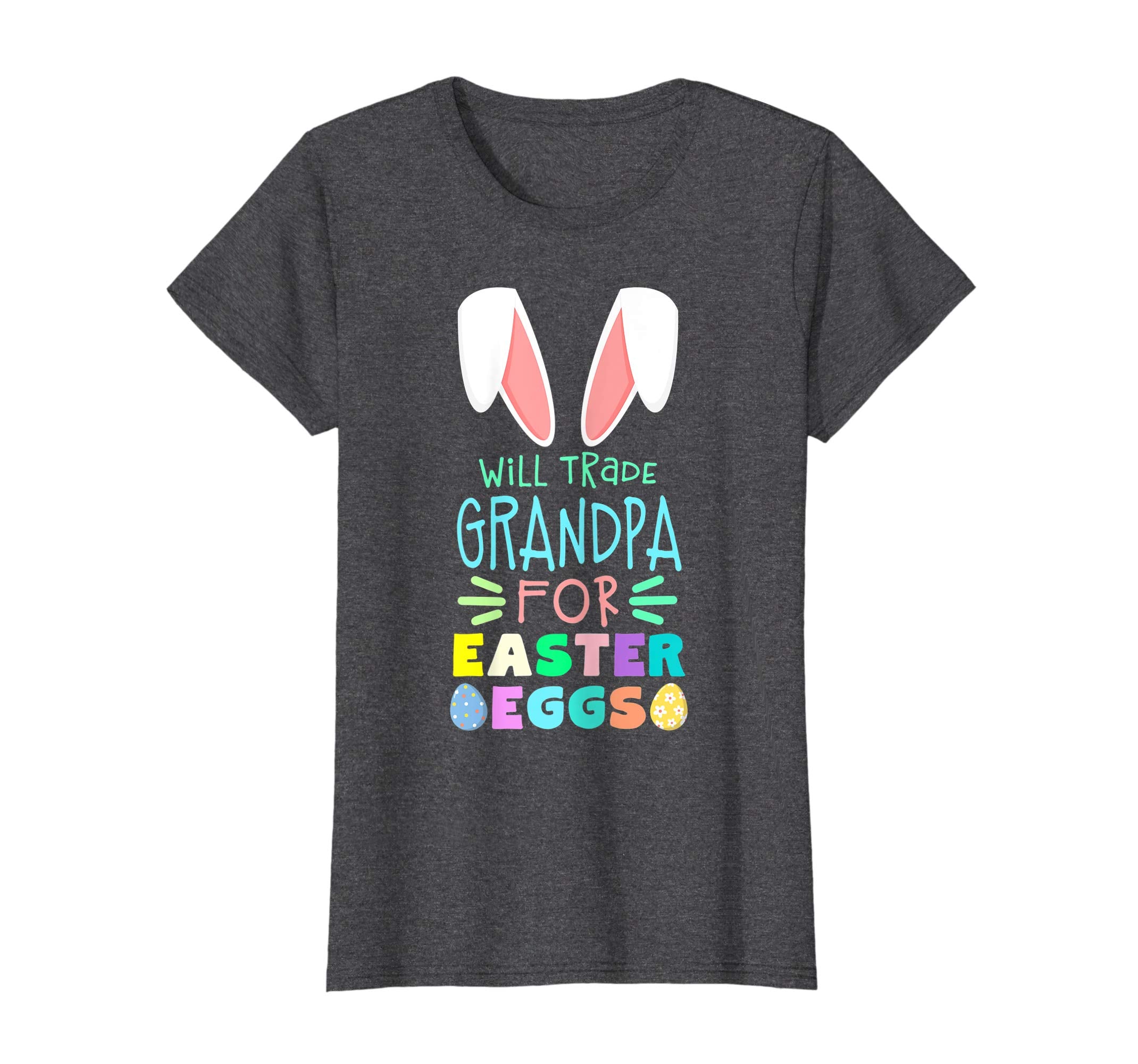 Will Trade Grandpa For Eggs Happy Easter Boys Girls T Shirt