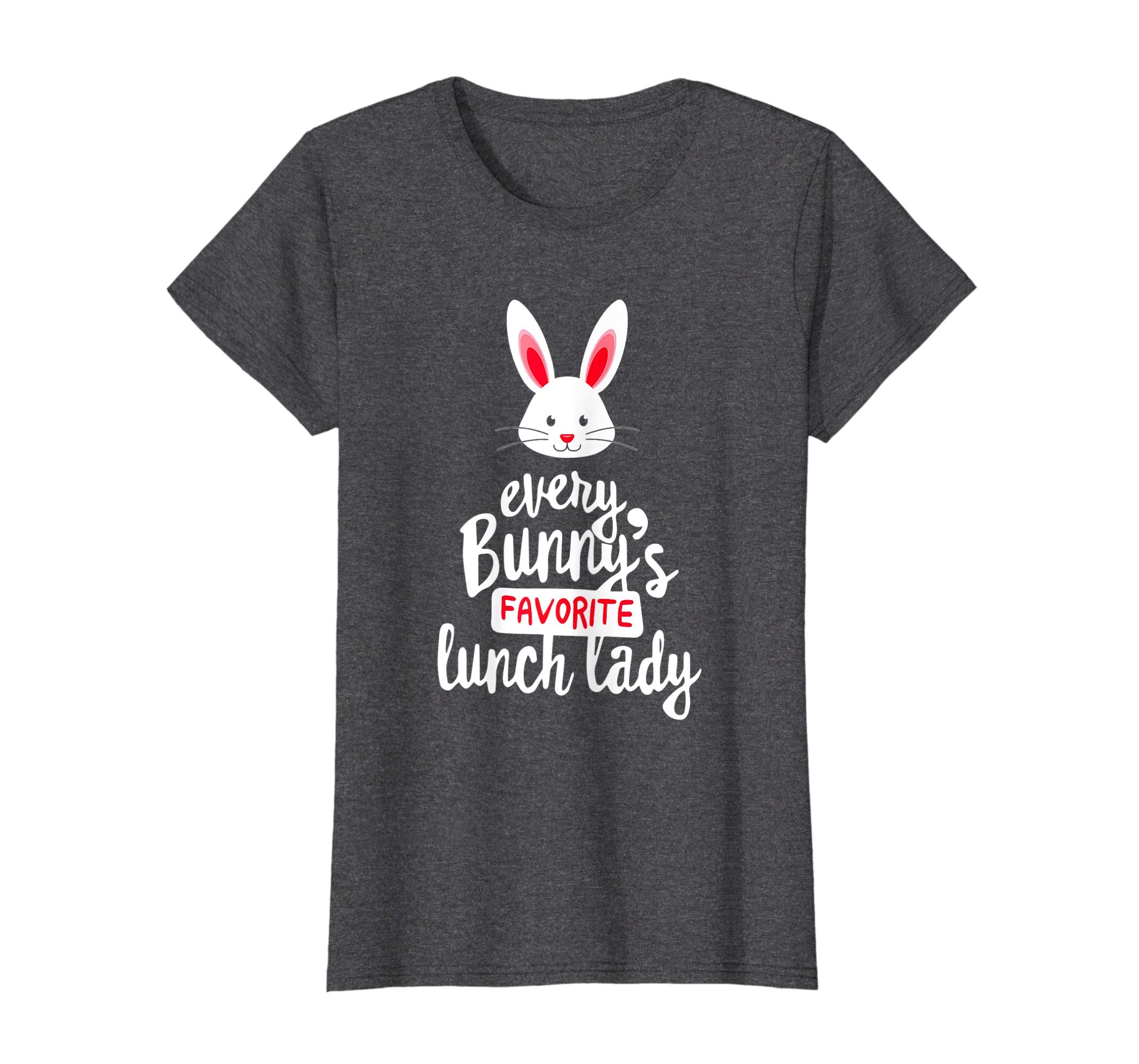 Teacher Easter Gift Shirt, Every Bunny Favorite Lunch Lady