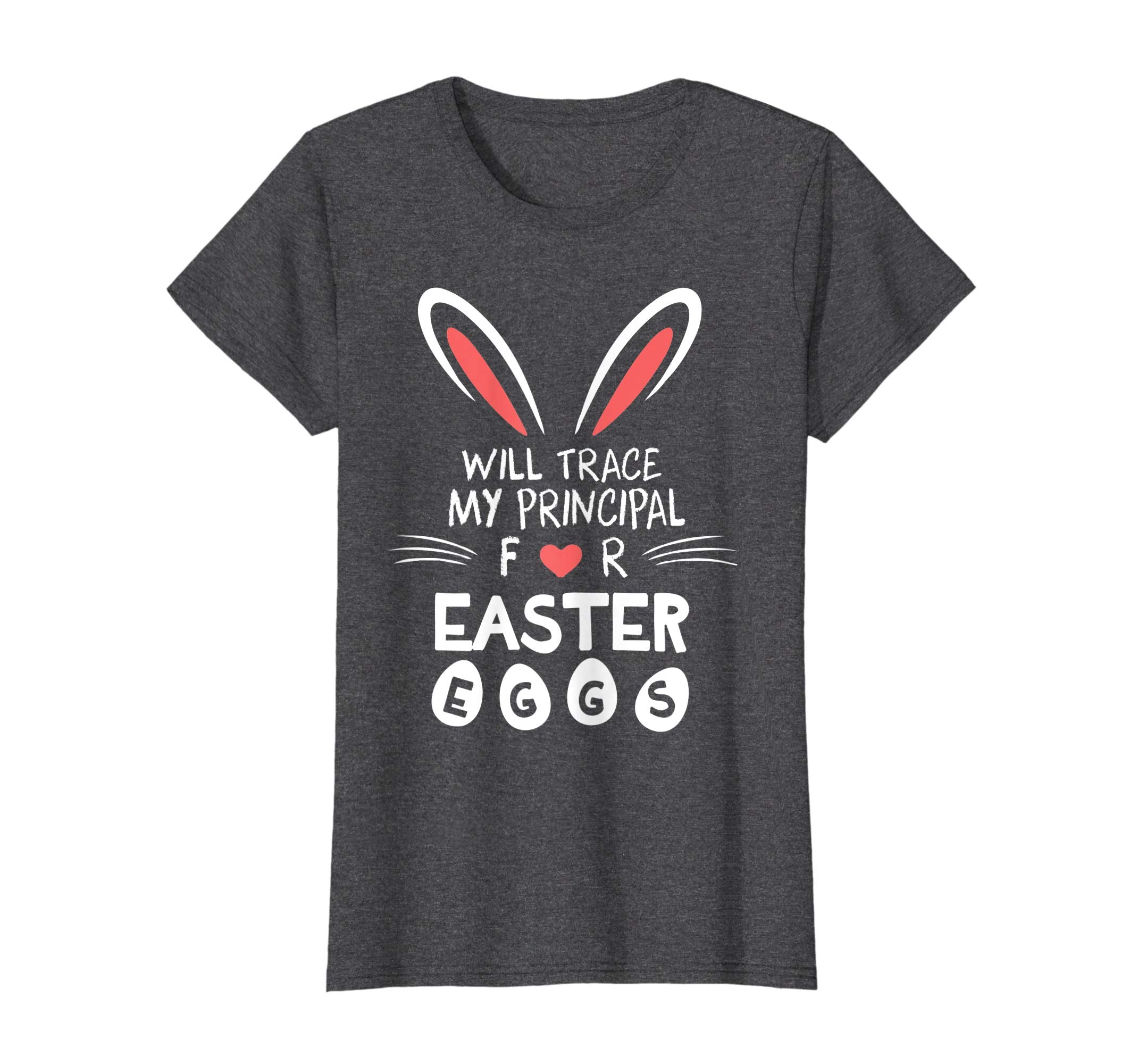 Bunny Heart Face Will Trade My Principal For Easter Eggs Shi