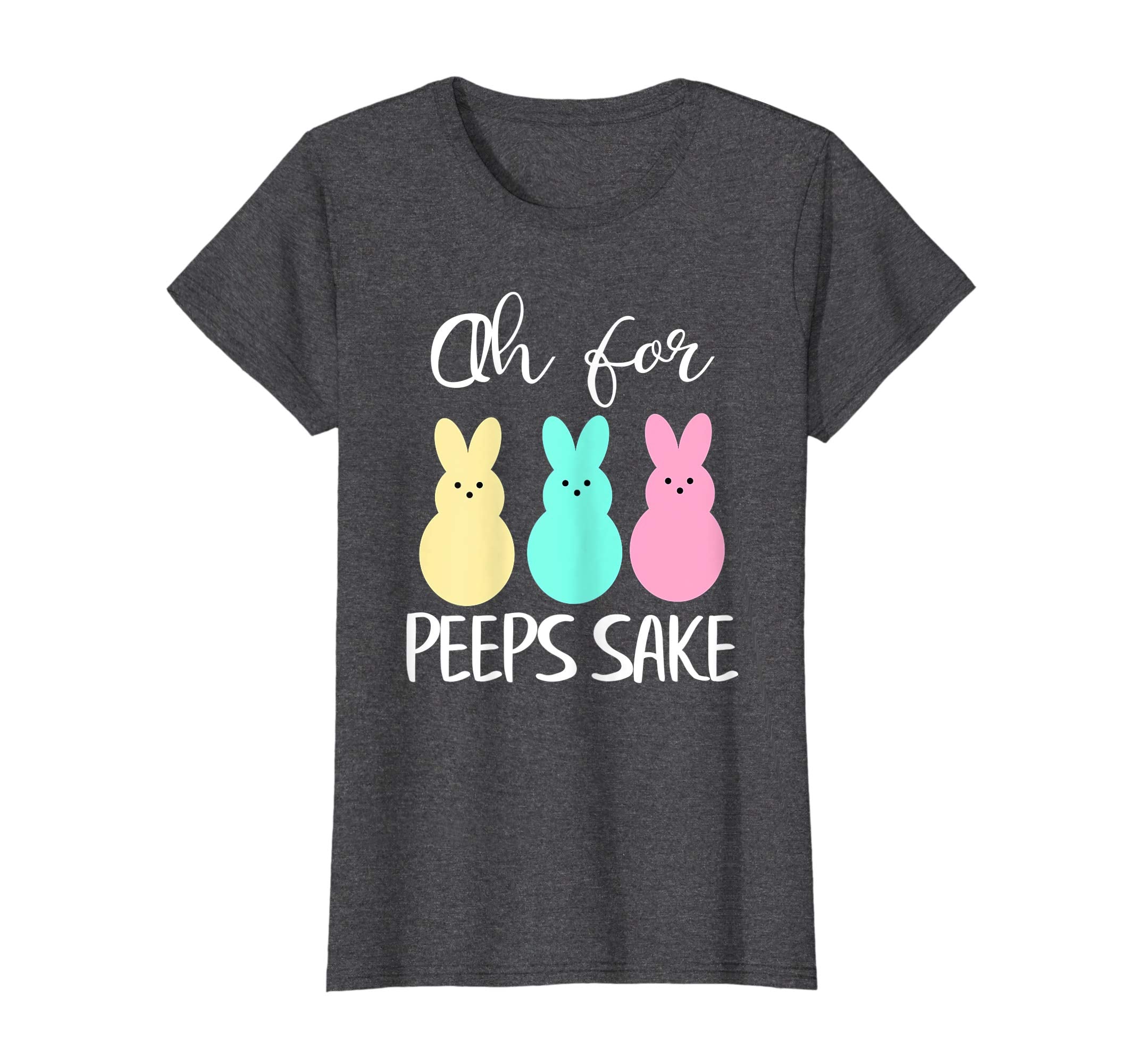 Oh for peeps sake! Funny Peeps Easter shirt
