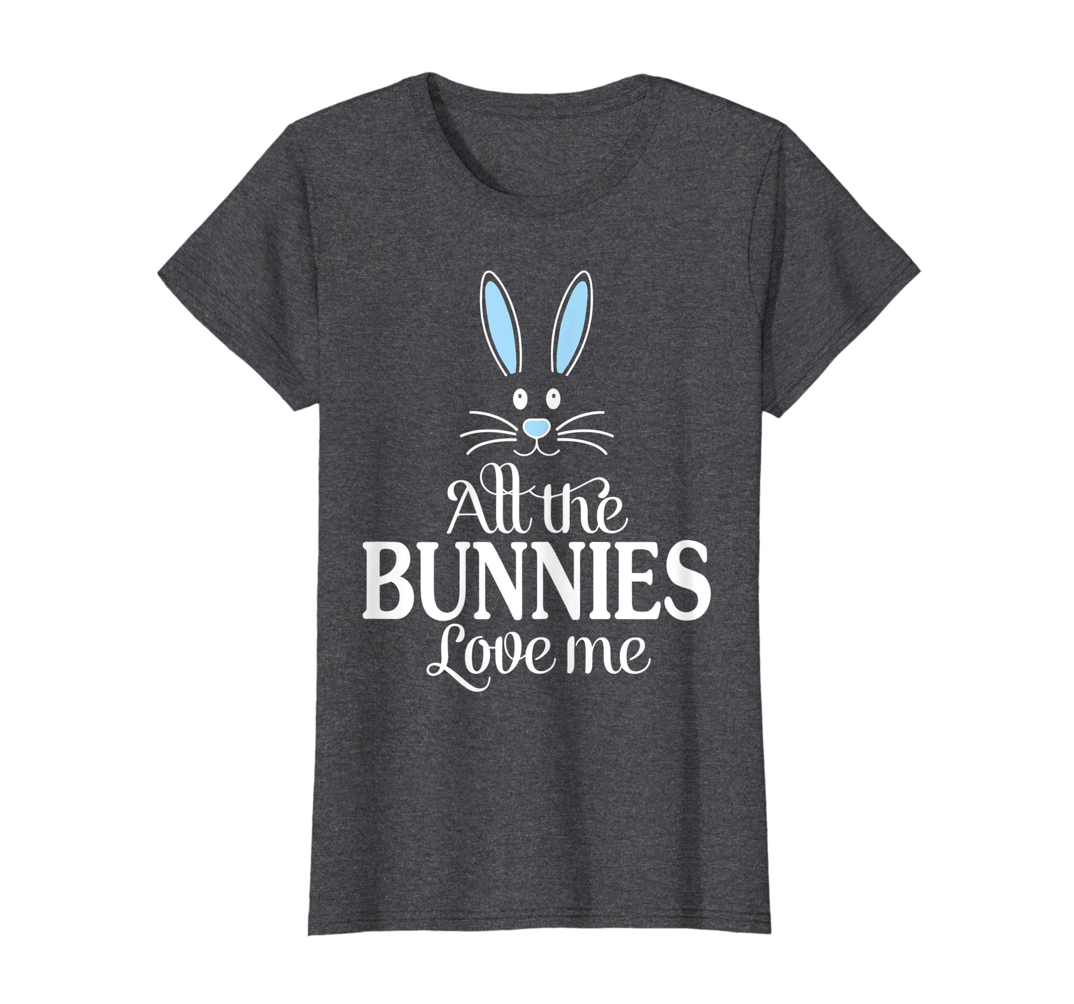 Blue Bunny Ear All The Bunnies Love Me Happy Easter Shirt