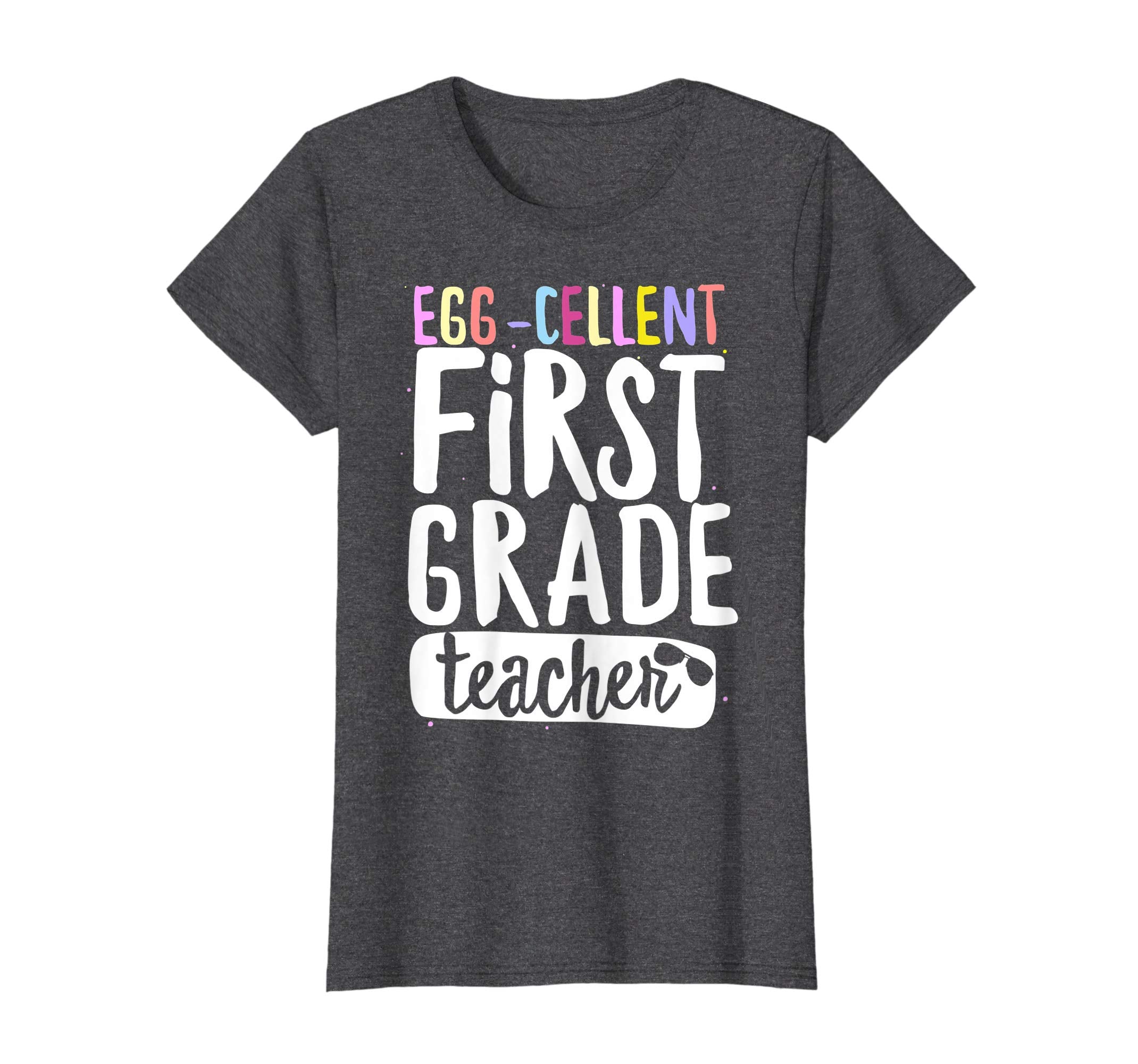 Egg-Cellent First Grade Teacher Easter Funny Gifts T-shirt