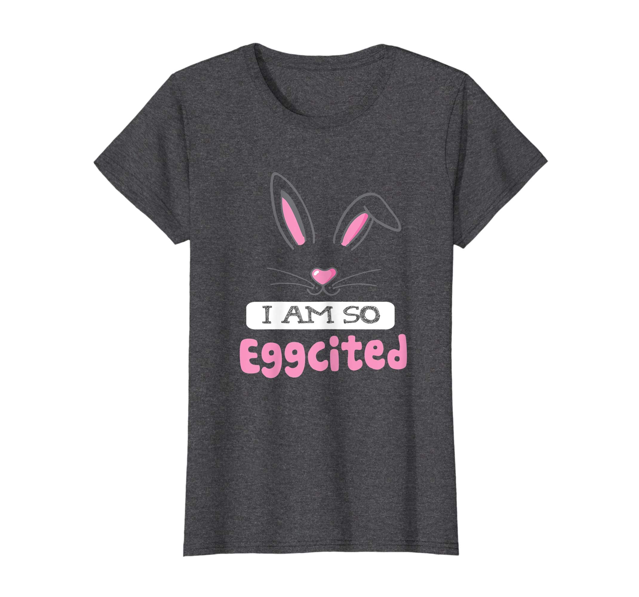 Happy Easter Shirt I Am So Eggcited T-shirt Easter Shirt