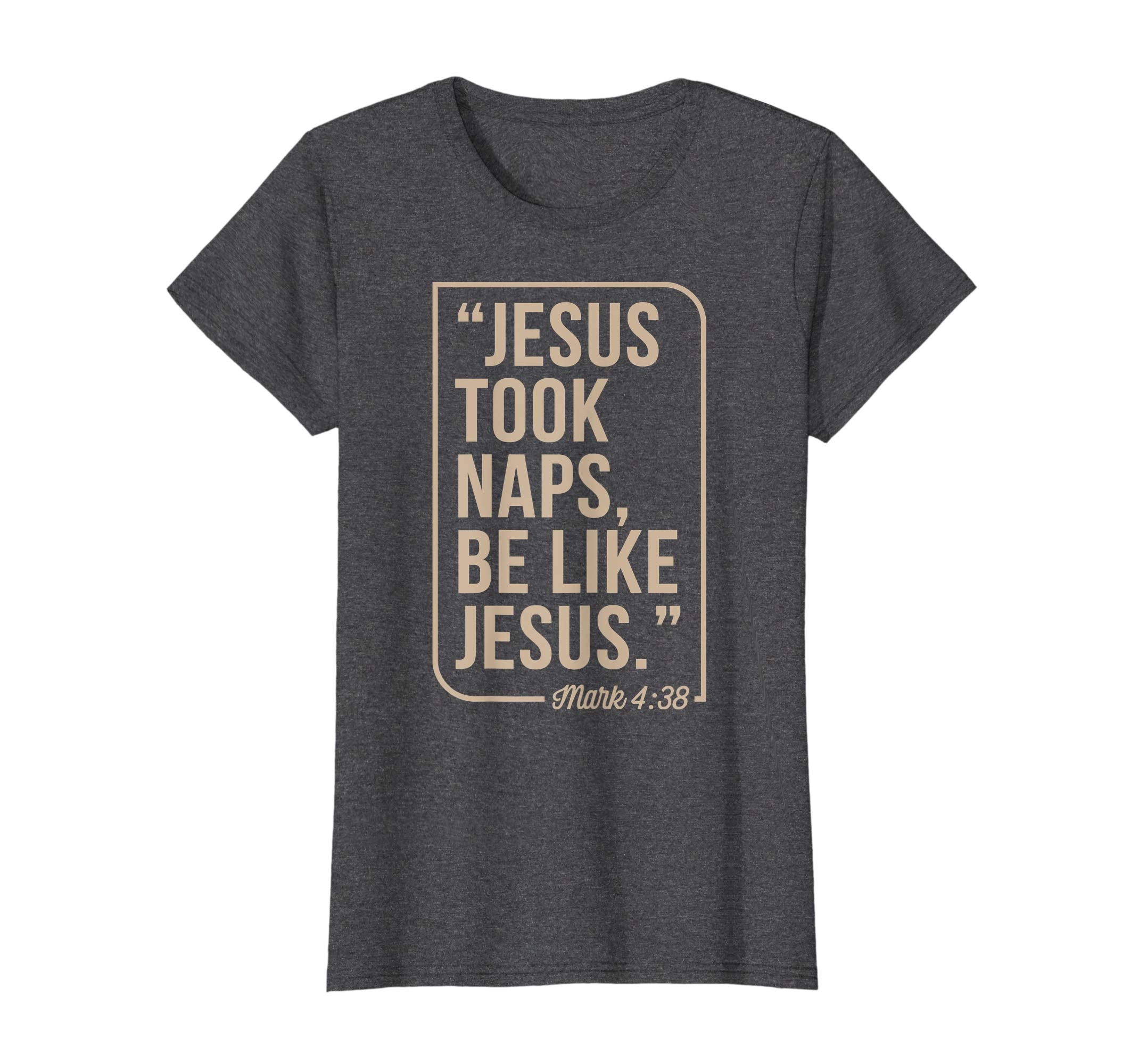 Jesus Took Naps Be Like Jesus Christian Easter Gift T-Shirt