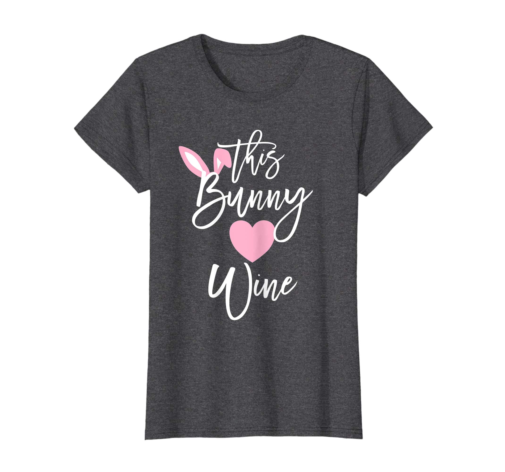Womens Bunny Easter Wine Glasses Quotes Gift T Shirt for Wine Lover