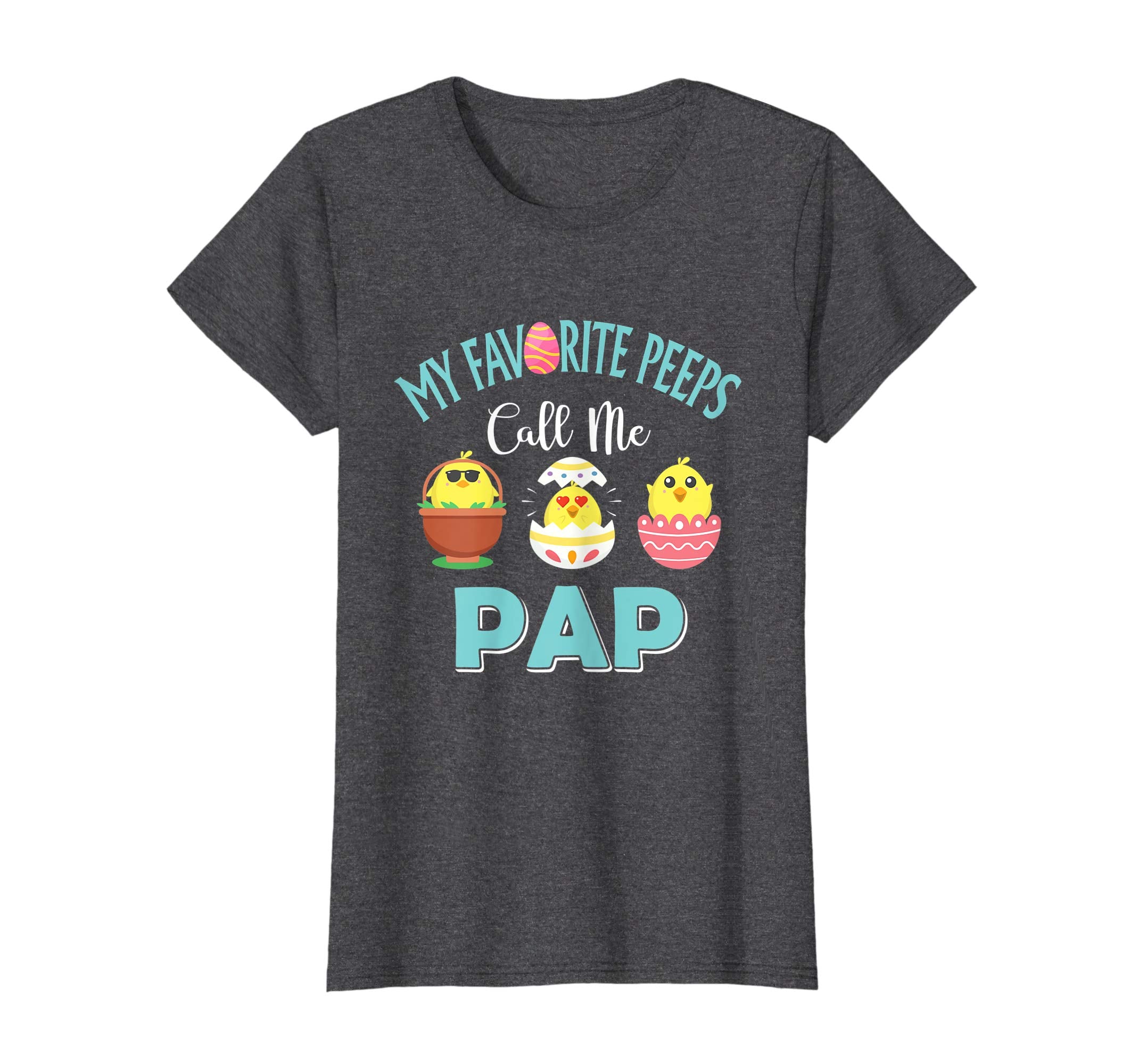 My Favorite Peeps Chicks Call Me Pap Easter Shirt