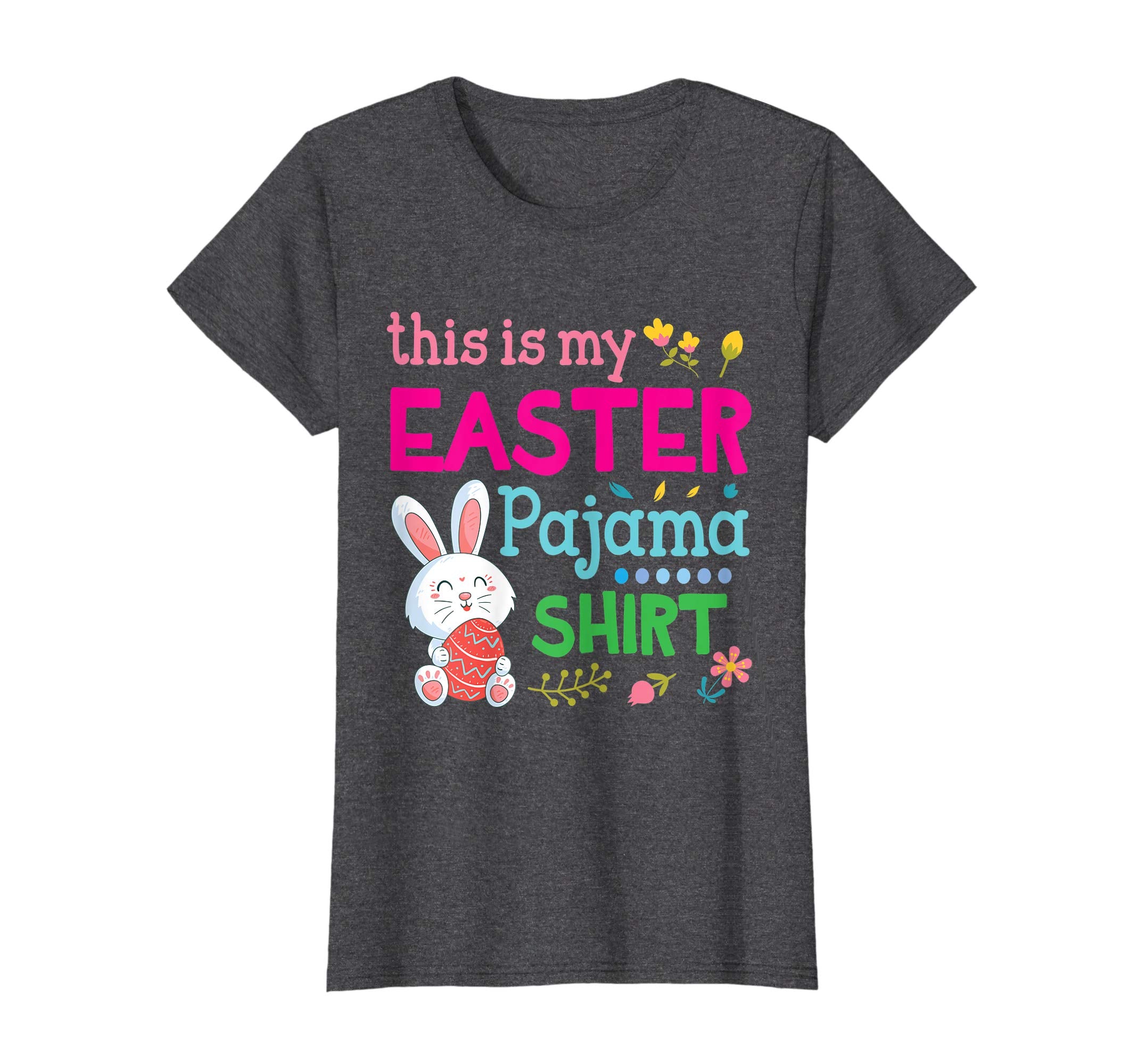 Bunny Rabbit With Easter Eggs This Is My Easter Pajama Shirt