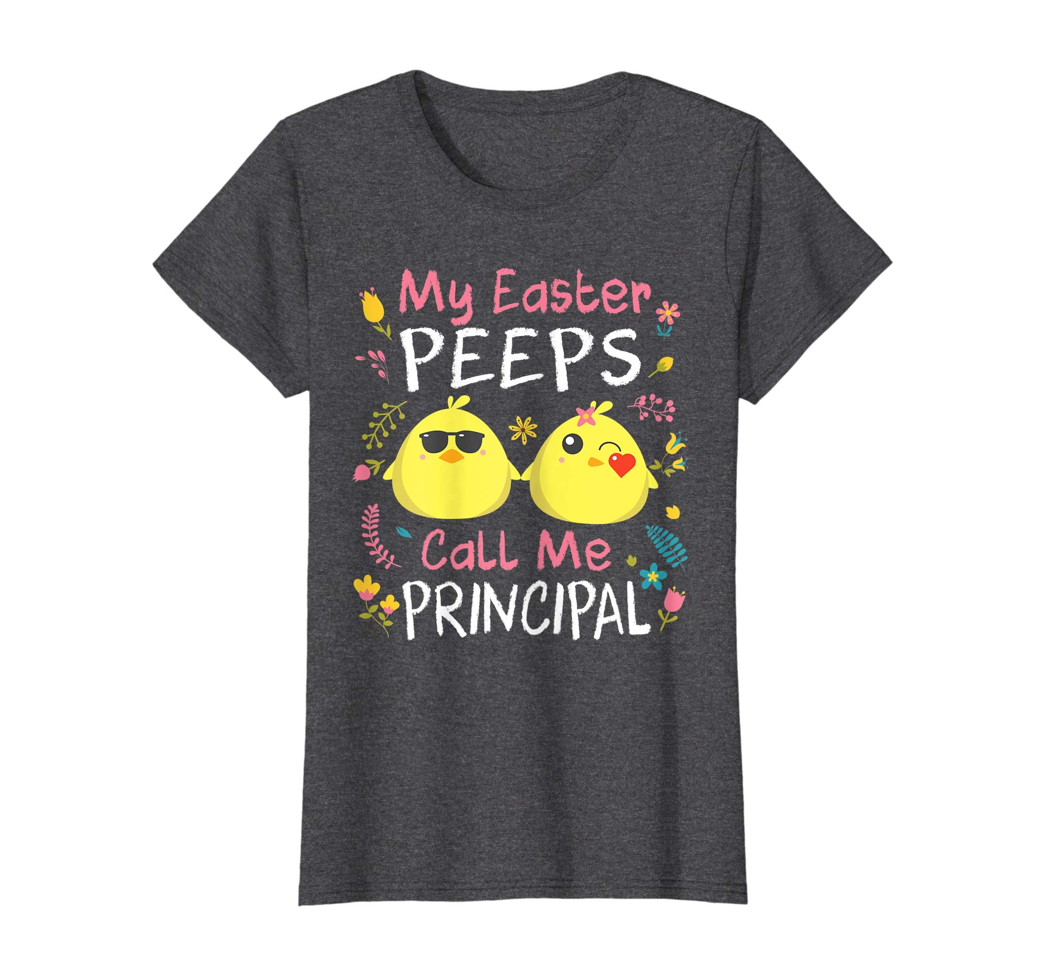 My Easter Peeps Chicks Call Me Principal Happy Easter Shirt