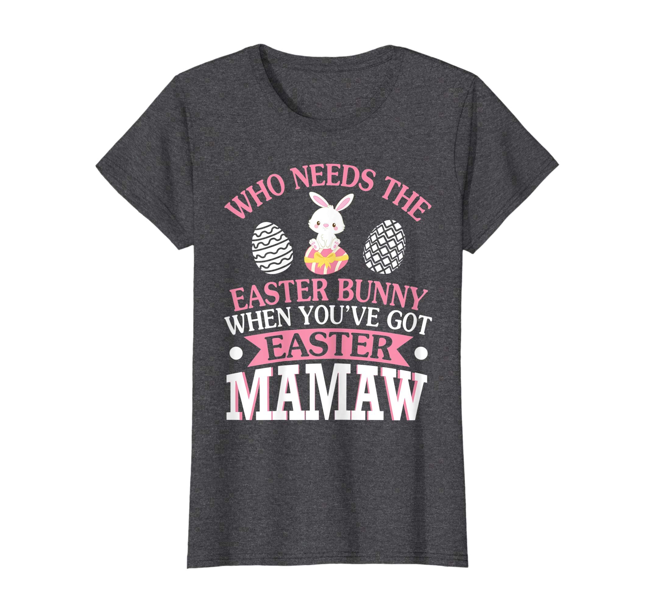 Who Needs The Easter Bunny When You've Got Easter Mamaw