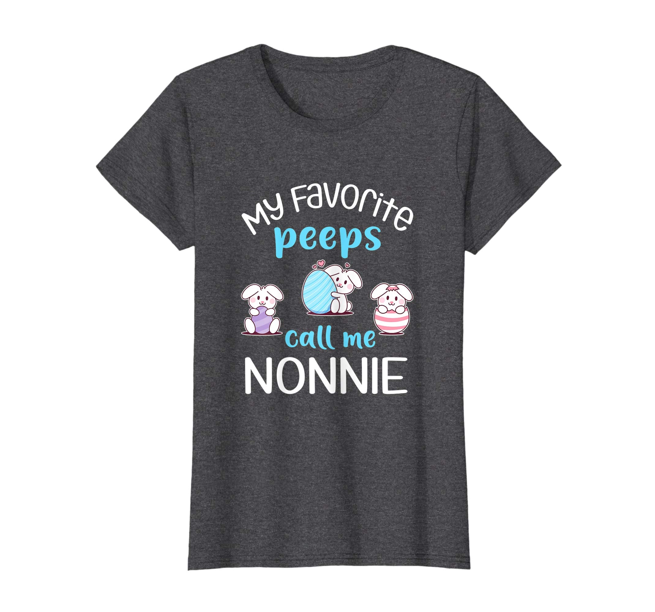 My Favorite Peeps Call Me Nonnie Tshirt Happy Easter Day