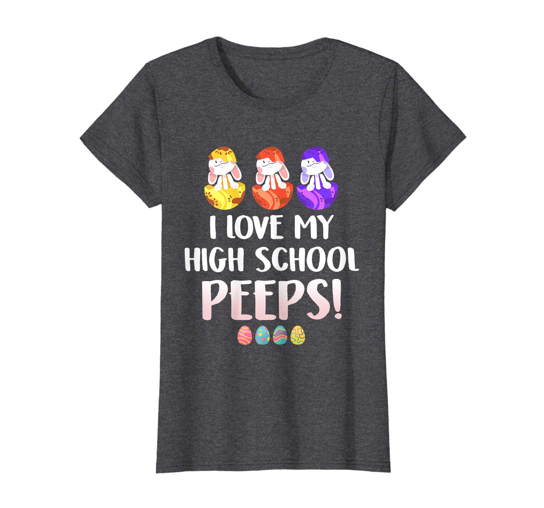 I Love My High School Peeps Easter Day T-Shirt