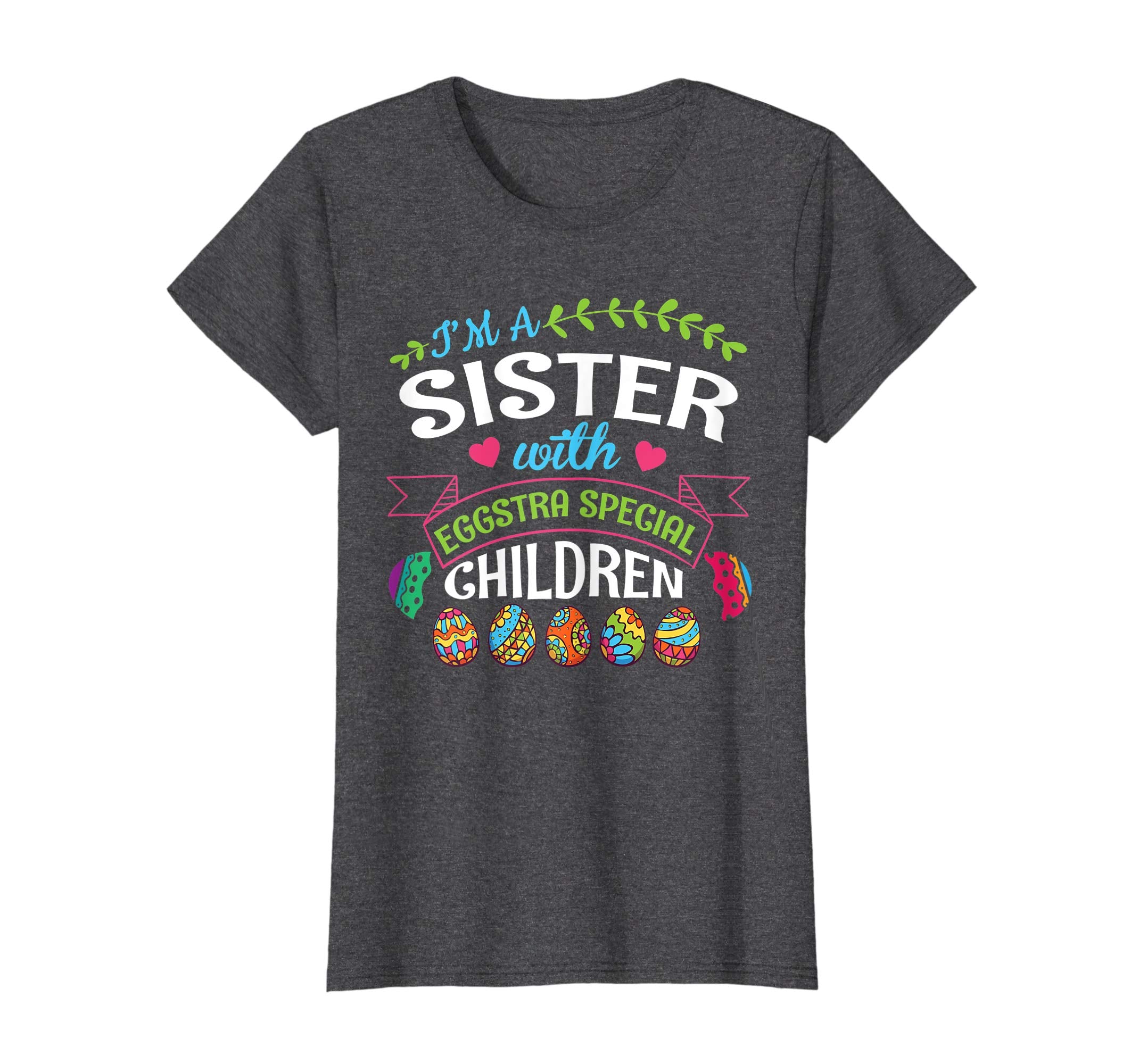 I'm A Sister With Eggstra Special Children Easter Shirt