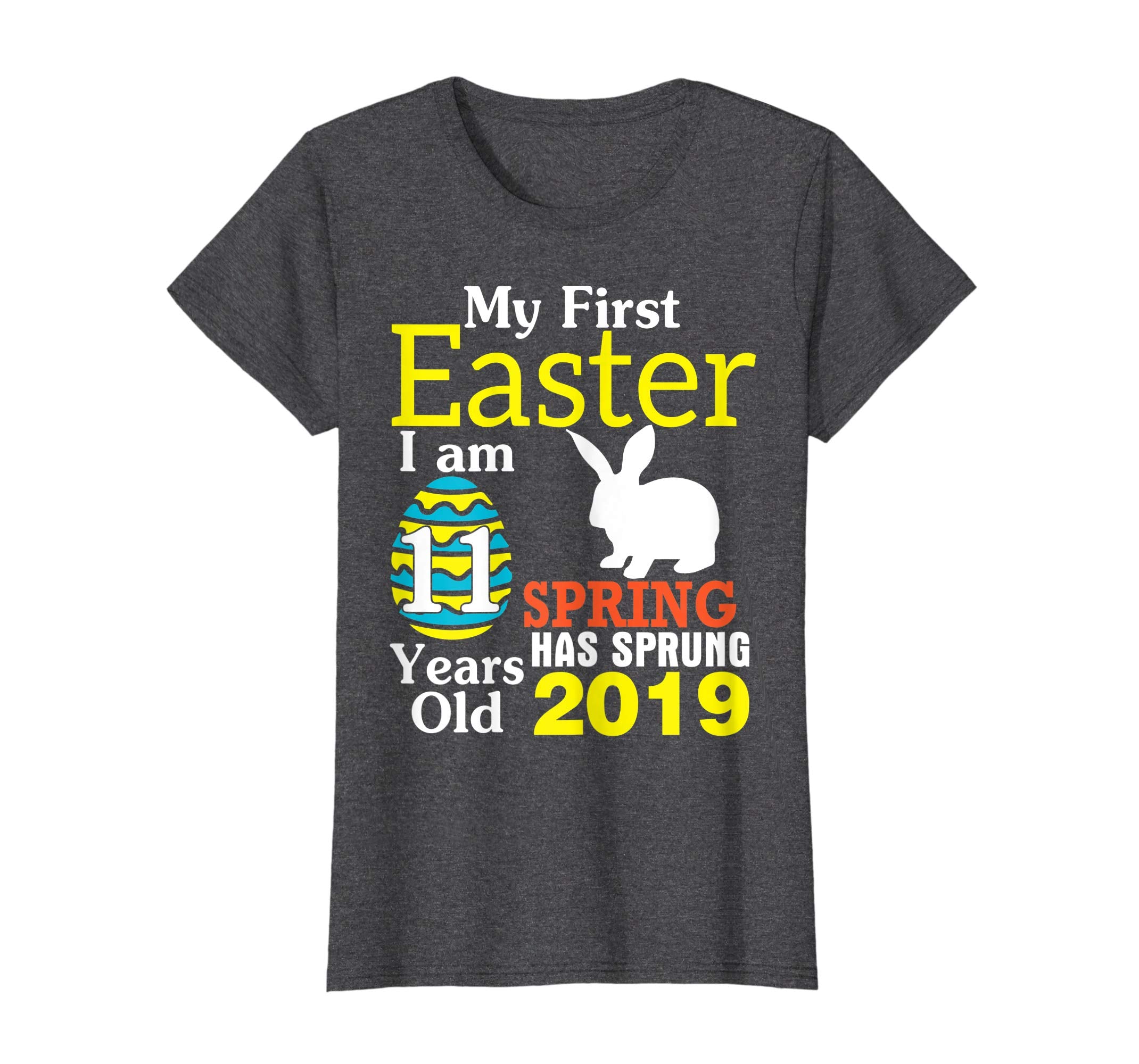 My First Easter I Am 11 Years Old Spring Has Sprung 2019