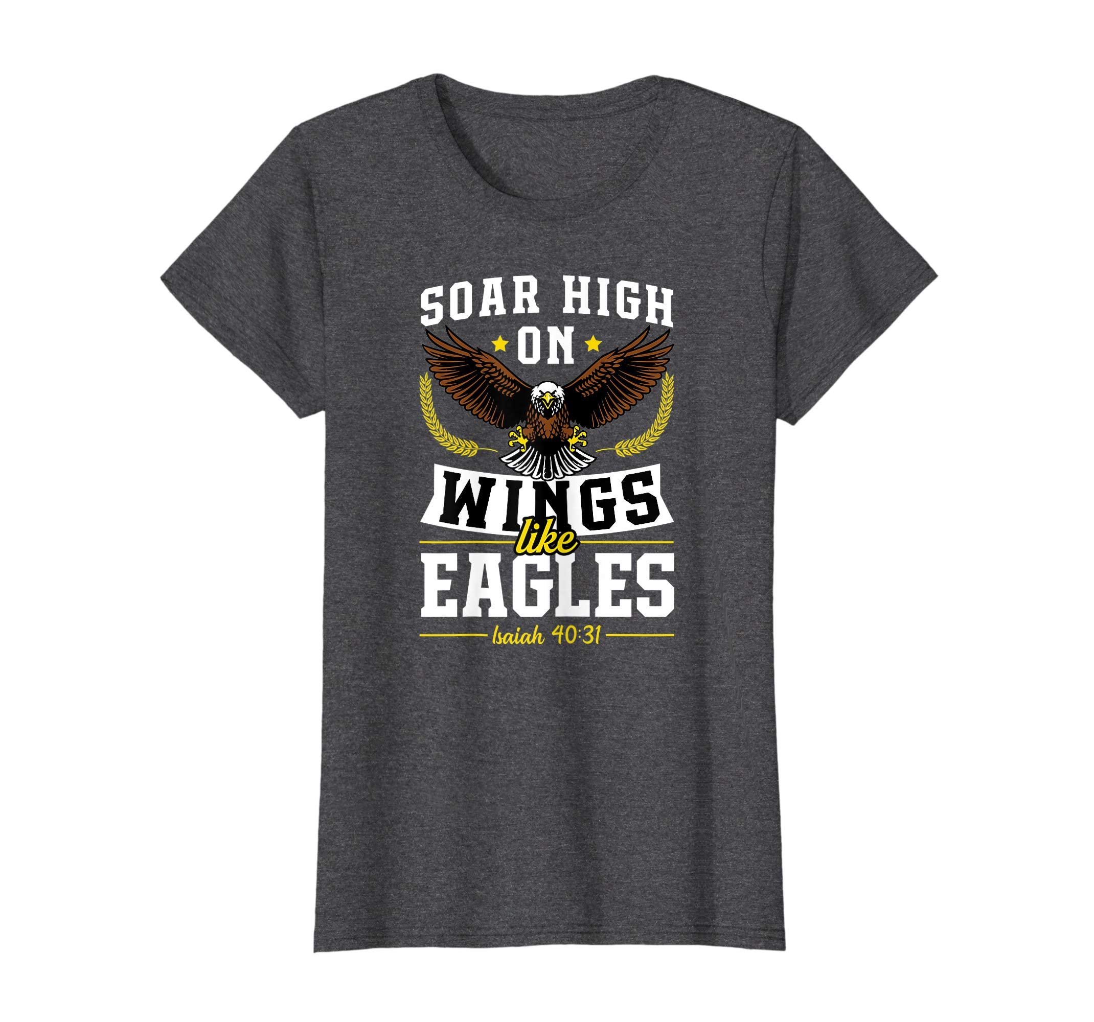 Soar High On Wings Like Eagles Christian Easter Gift T-Shirt