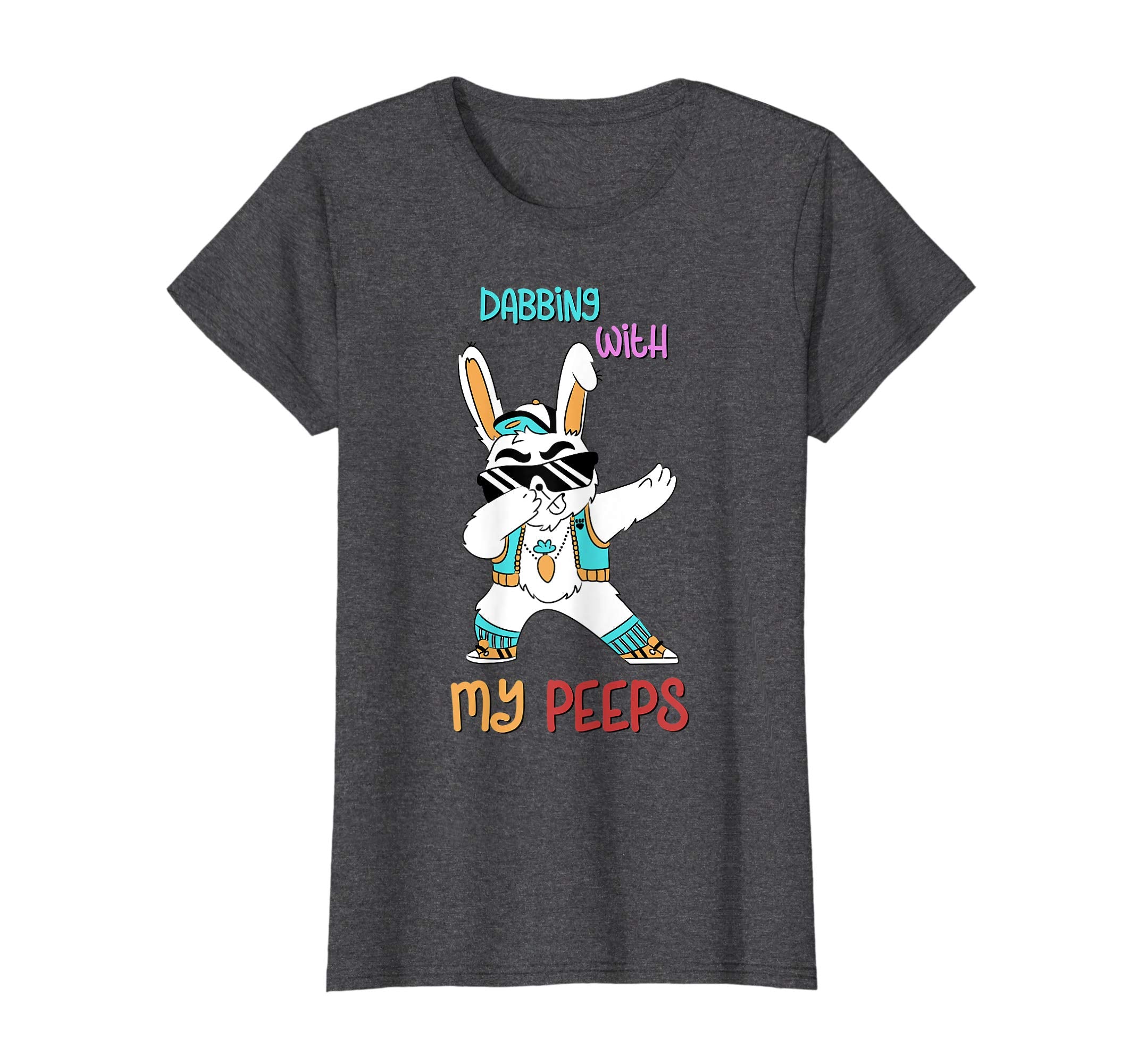 Dabbing With My Peeps Funny Hip Hop Bunny Easter Shirt