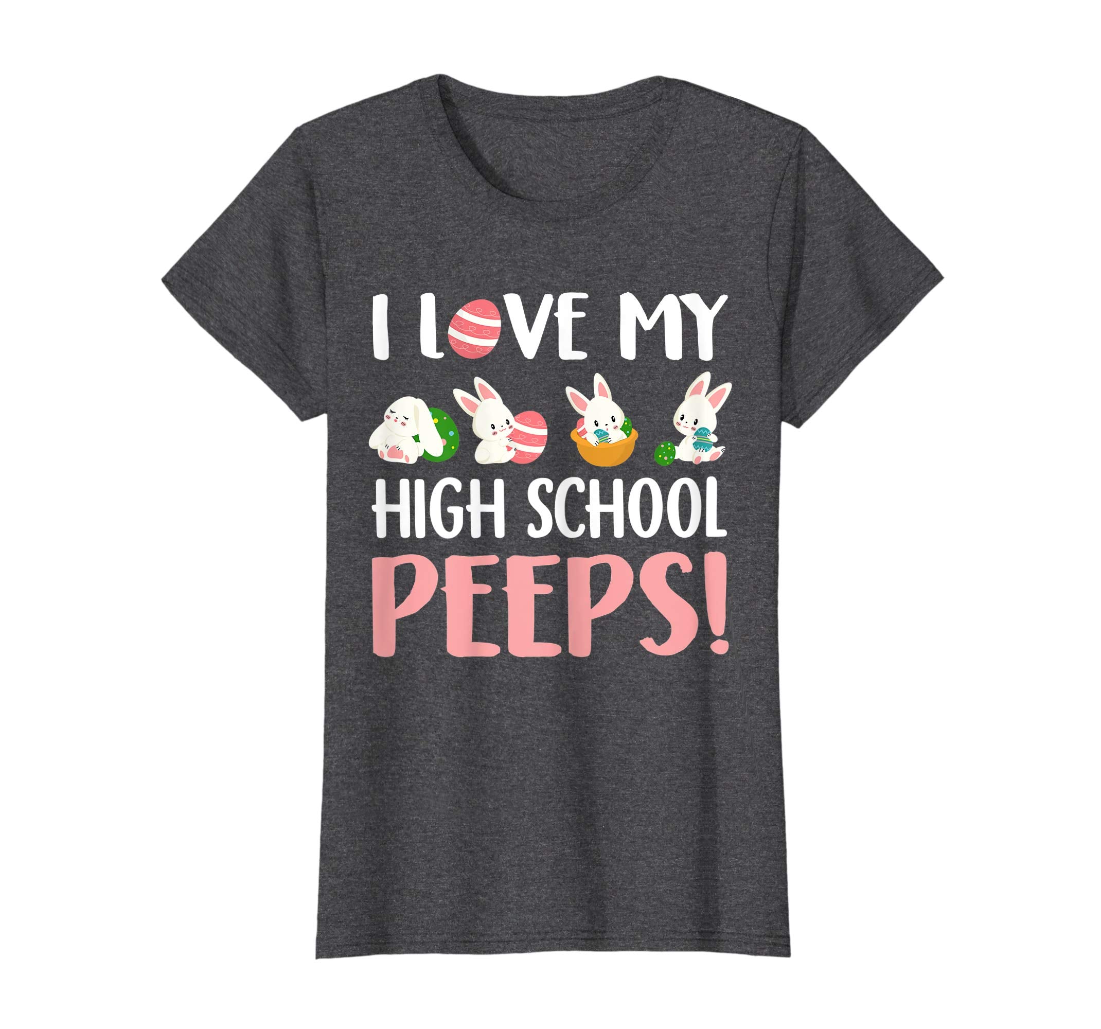 I Love My High School Peeps Easter Day T-Shirt