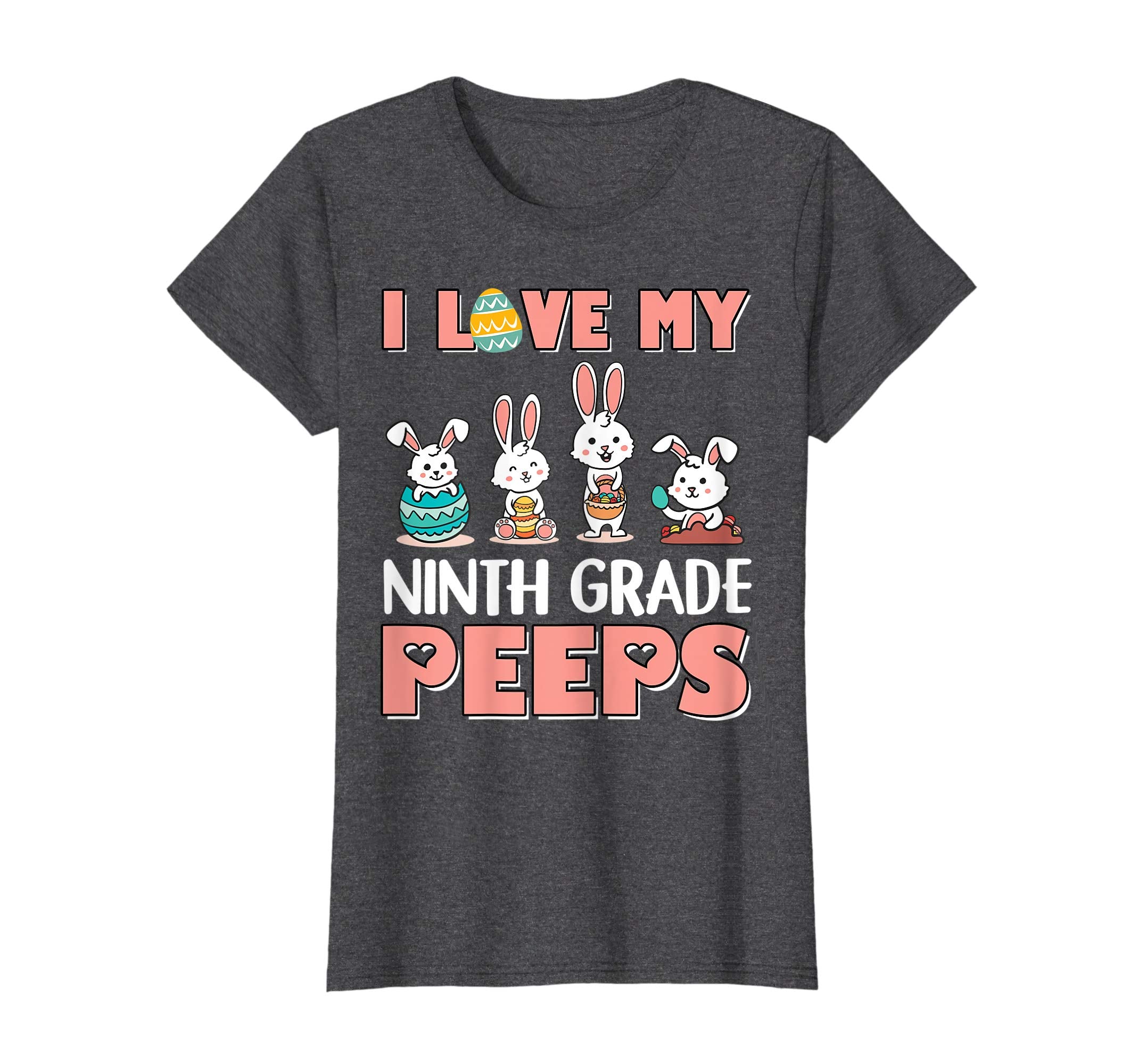 I Love My Ninth Grade Peeps Happy Easter Teacher Shirt