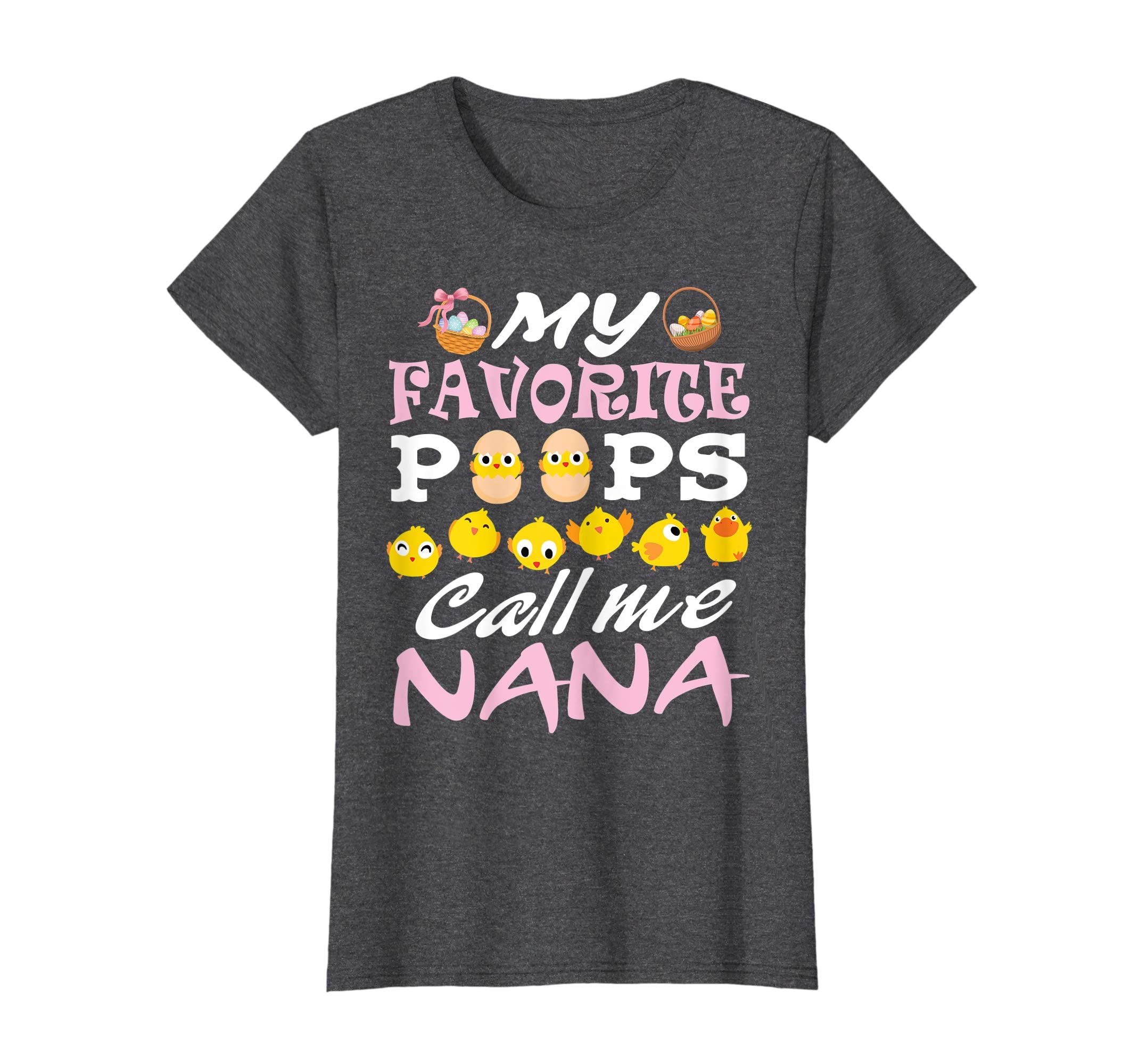 My Favorite Peeps Chicks Call Me Nana Easter Eggs Shirt